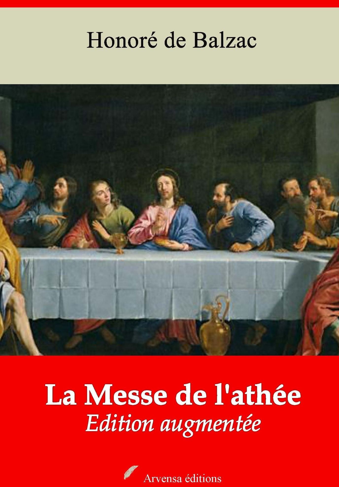La Messe de l'athée: Nouvelle édition augmentée - Arvensa Editions