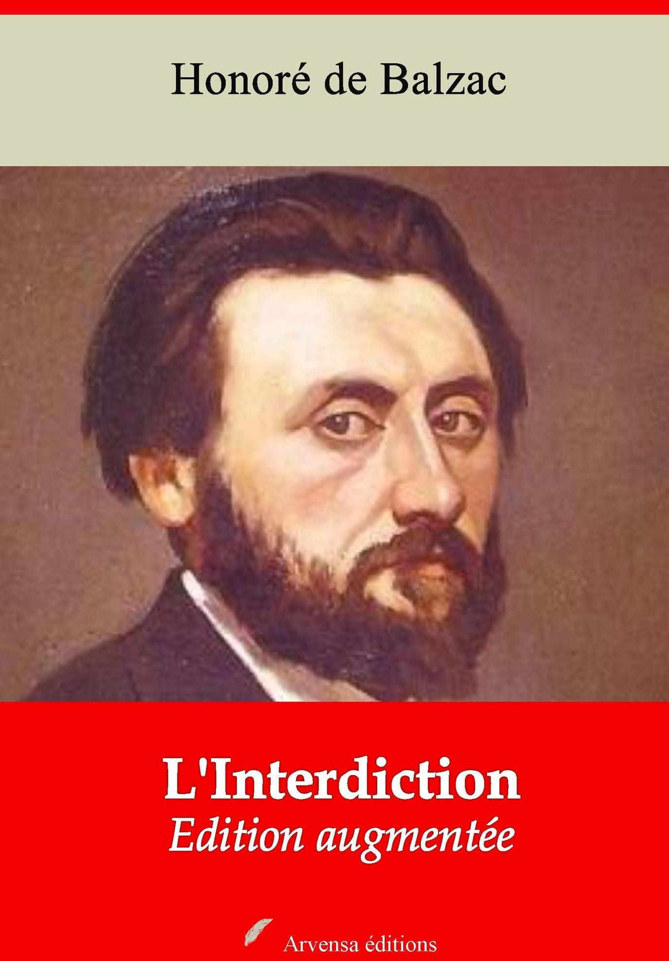 L'Interdiction: Nouvelle édition augmentée - Arvensa Editions
