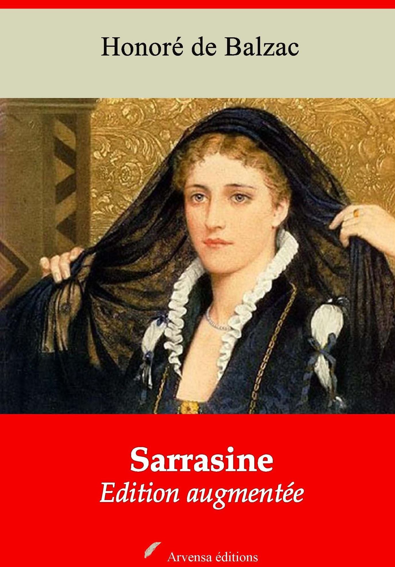 Sarrasine: Nouvelle édition augmentée - Arvensa Editions