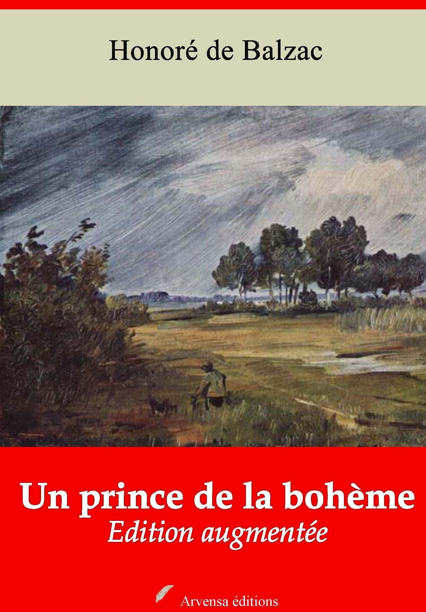 Un prince de la bohème: Nouvelle édition augmentée - Arvensa Editions