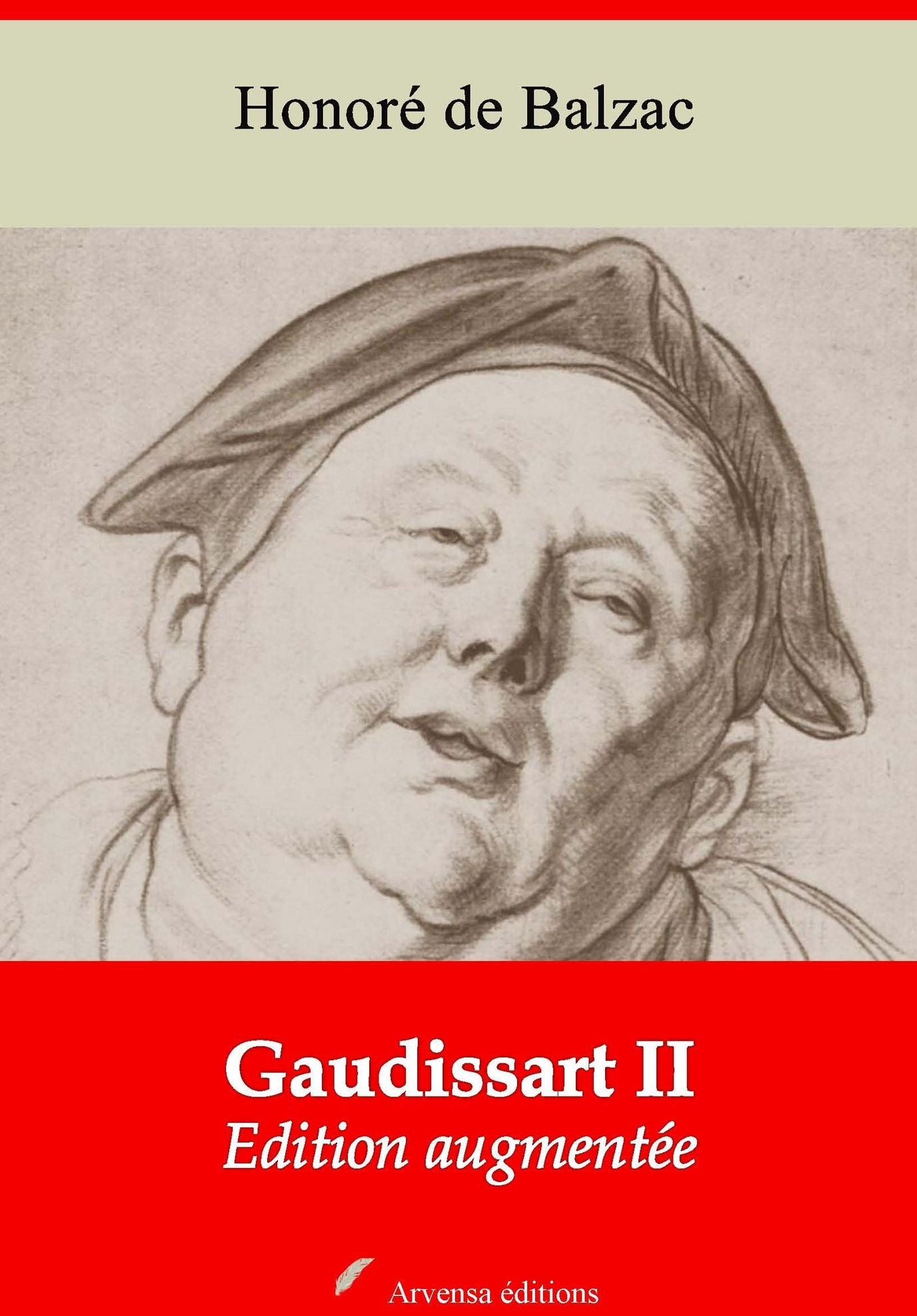 Gaudissart II: Nouvelle édition augmentée - Arvensa Editions