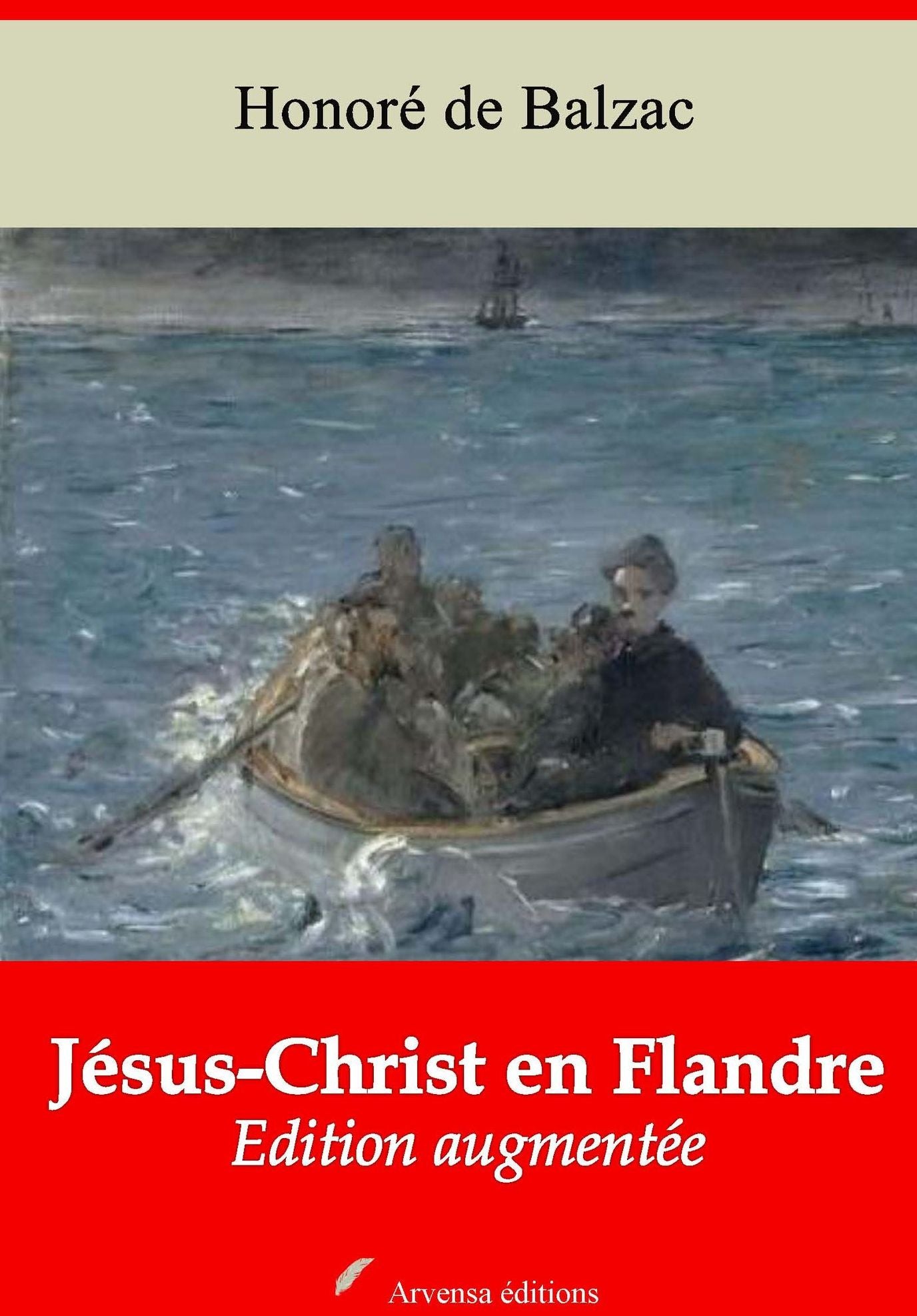 Jésus-Christ en Flandre: Nouvelle édition augmentée - Arvensa Editions