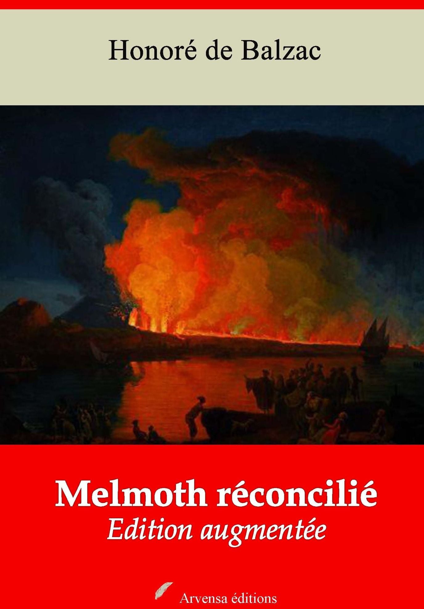 Melmoth réconcilié: Nouvelle édition augmentée - Arvensa Editions