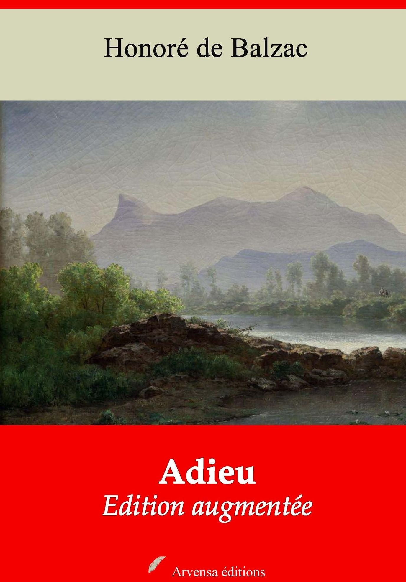 Adieu: Nouvelle édition augmentée - Arvensa Editions