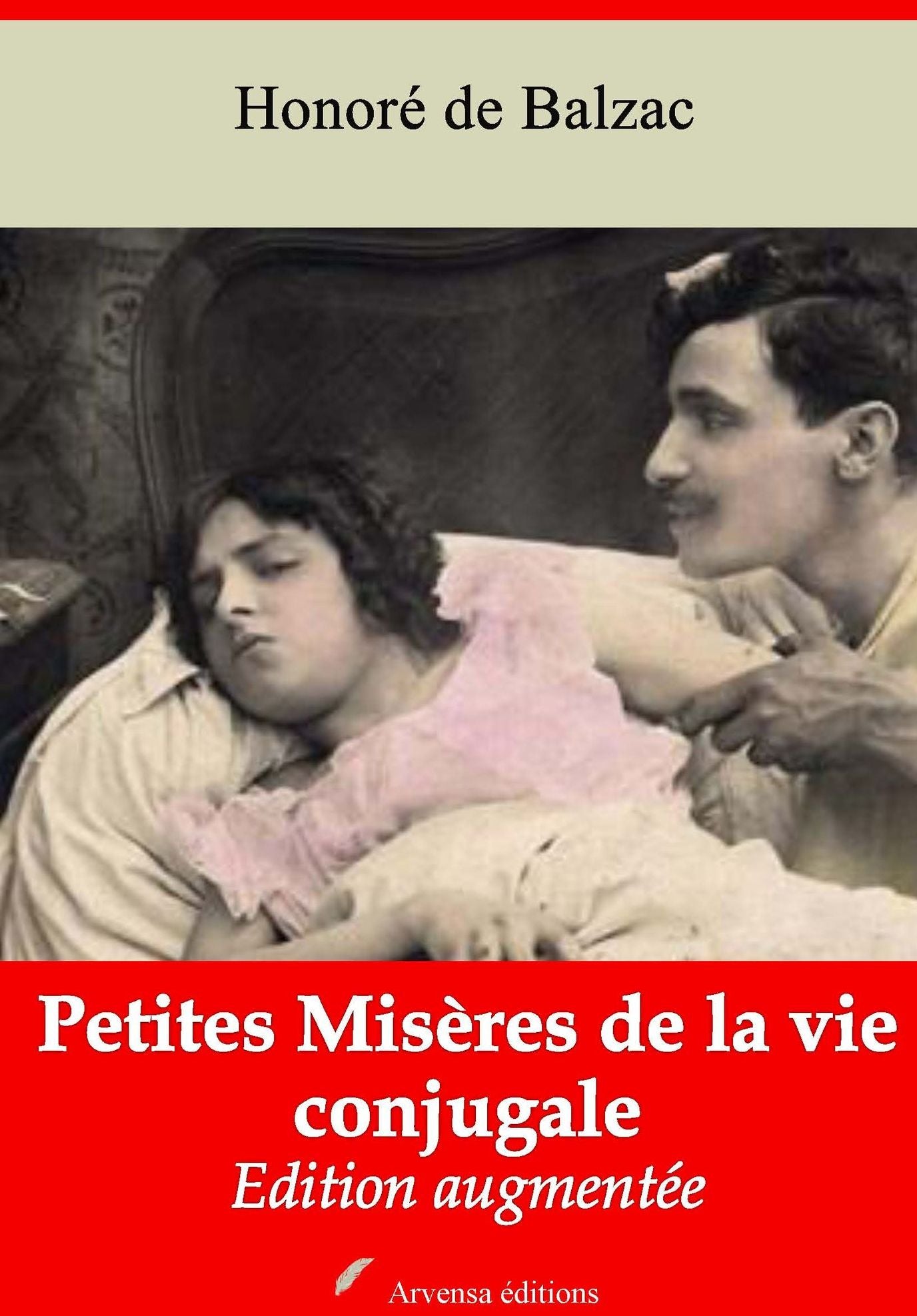 Petites Misères de la vie conjugale: Nouvelle édition augmentée - Arvensa Editions