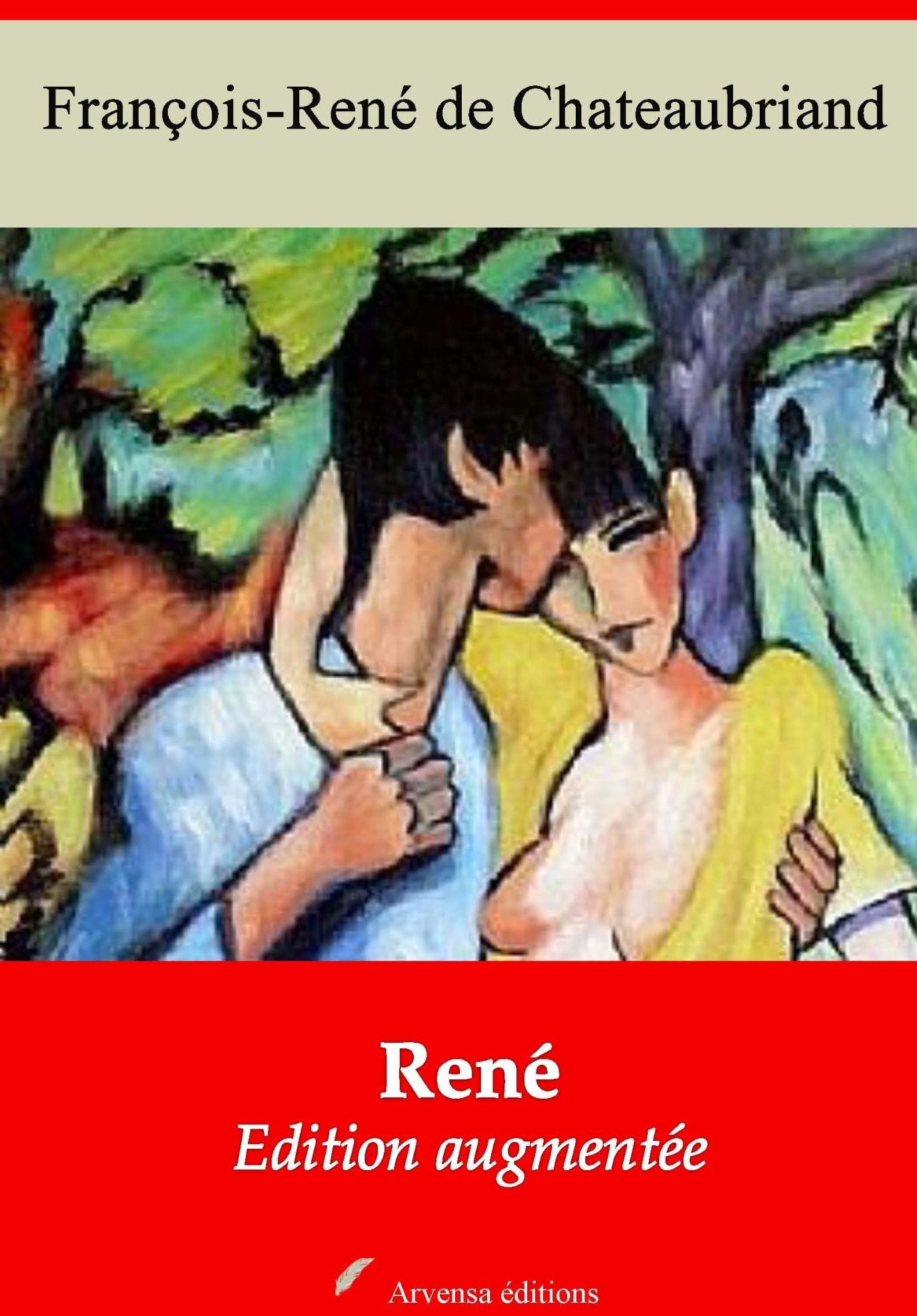 René: Nouvelle édition augmentée - Arvensa Editions