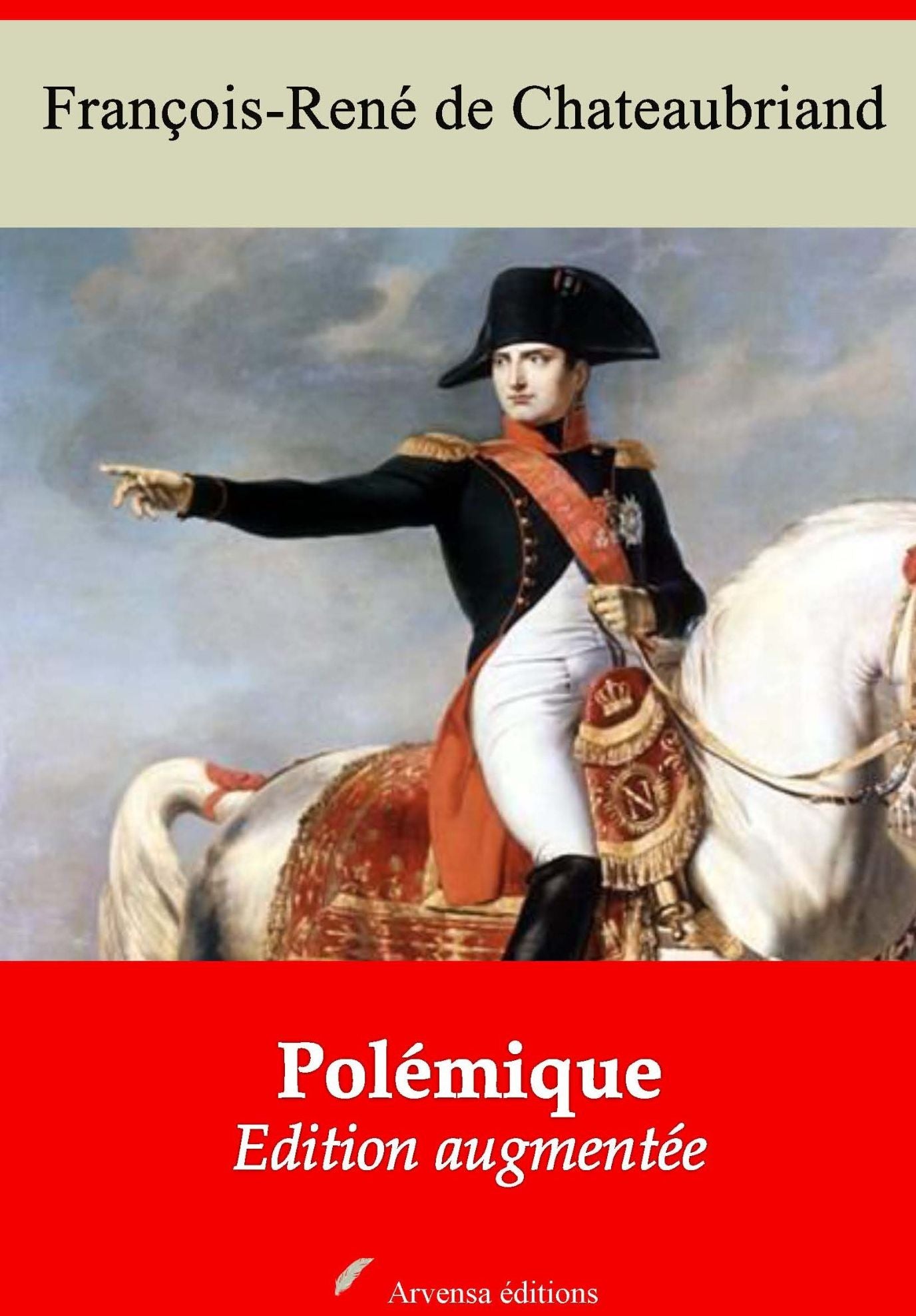 Polémique: Nouvelle édition augmentée - Arvensa Editions
