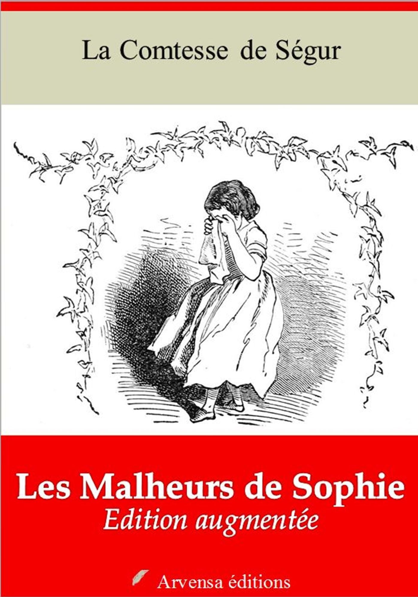 Les malheurs de Sophie: Nouvelle édition illustrée et augmentée - Arvensa Editions