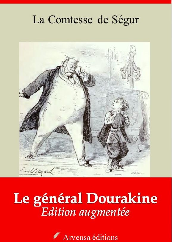 Le général Dourakine: Nouvelle édition illustrée et augmentée - Arvensa Editions