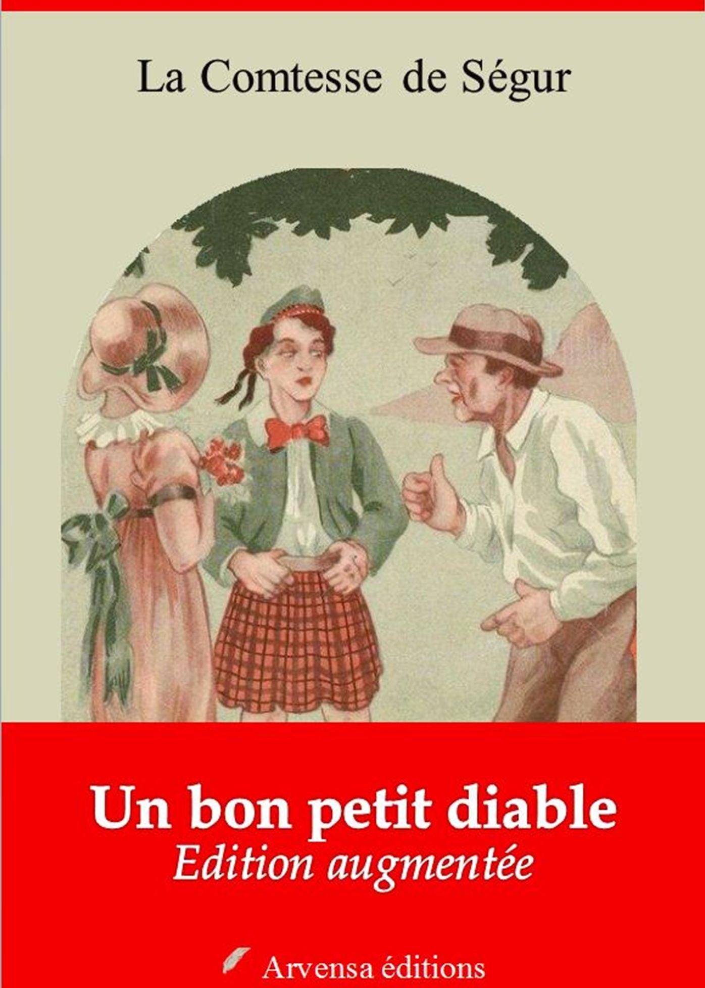 Un bon petit diable: Nouvelle édition illustrée et augmentée - Arvensa Editions