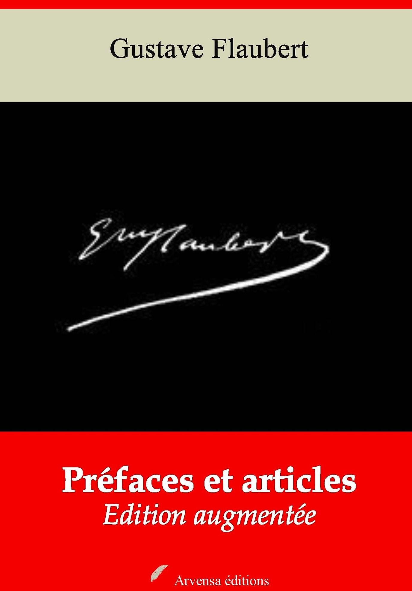 Préfaces et articles: Nouvelle édition augmentée - Arvensa Editions