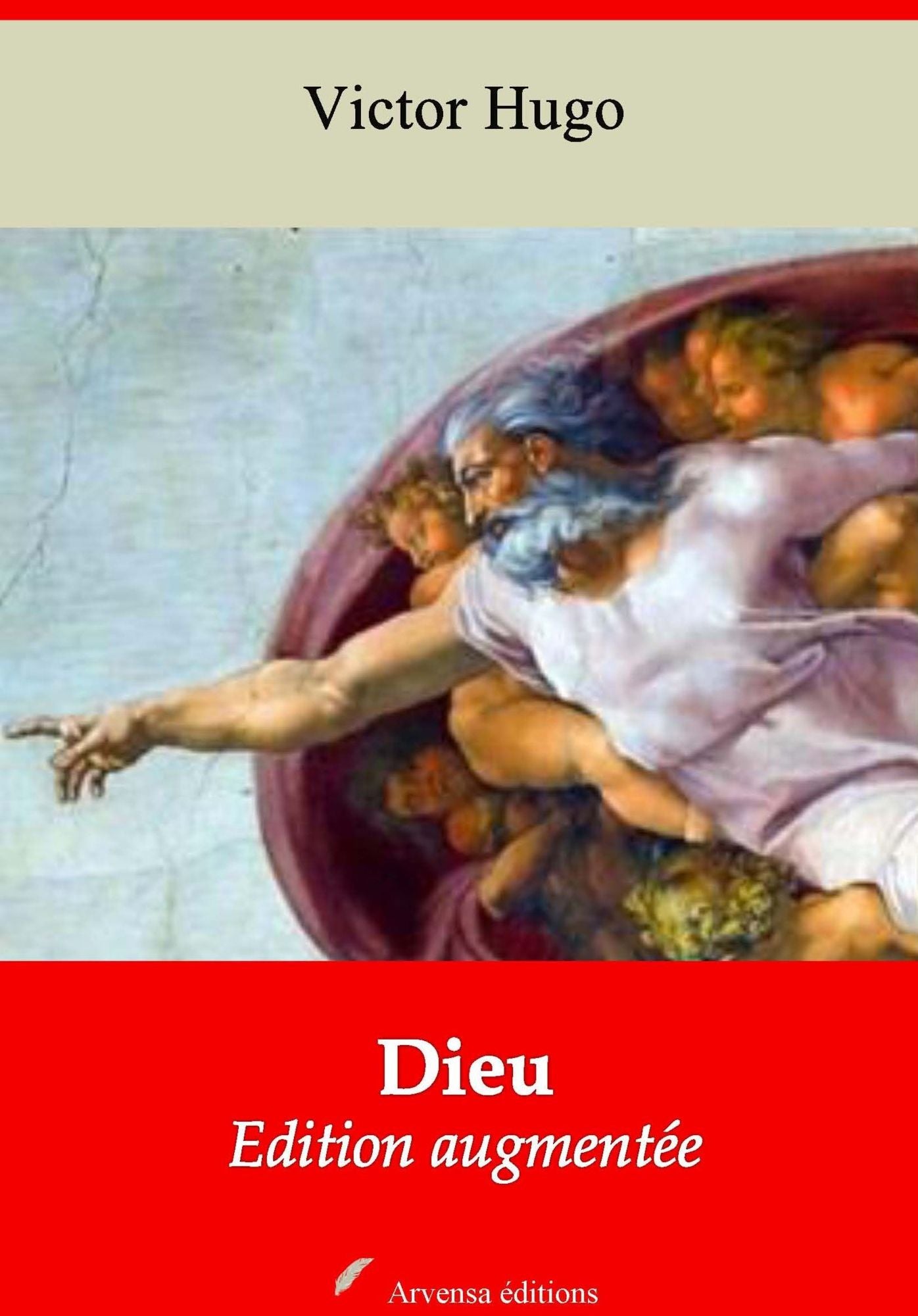 Dieu: Nouvelle édition augmentée - Arvensa Editions