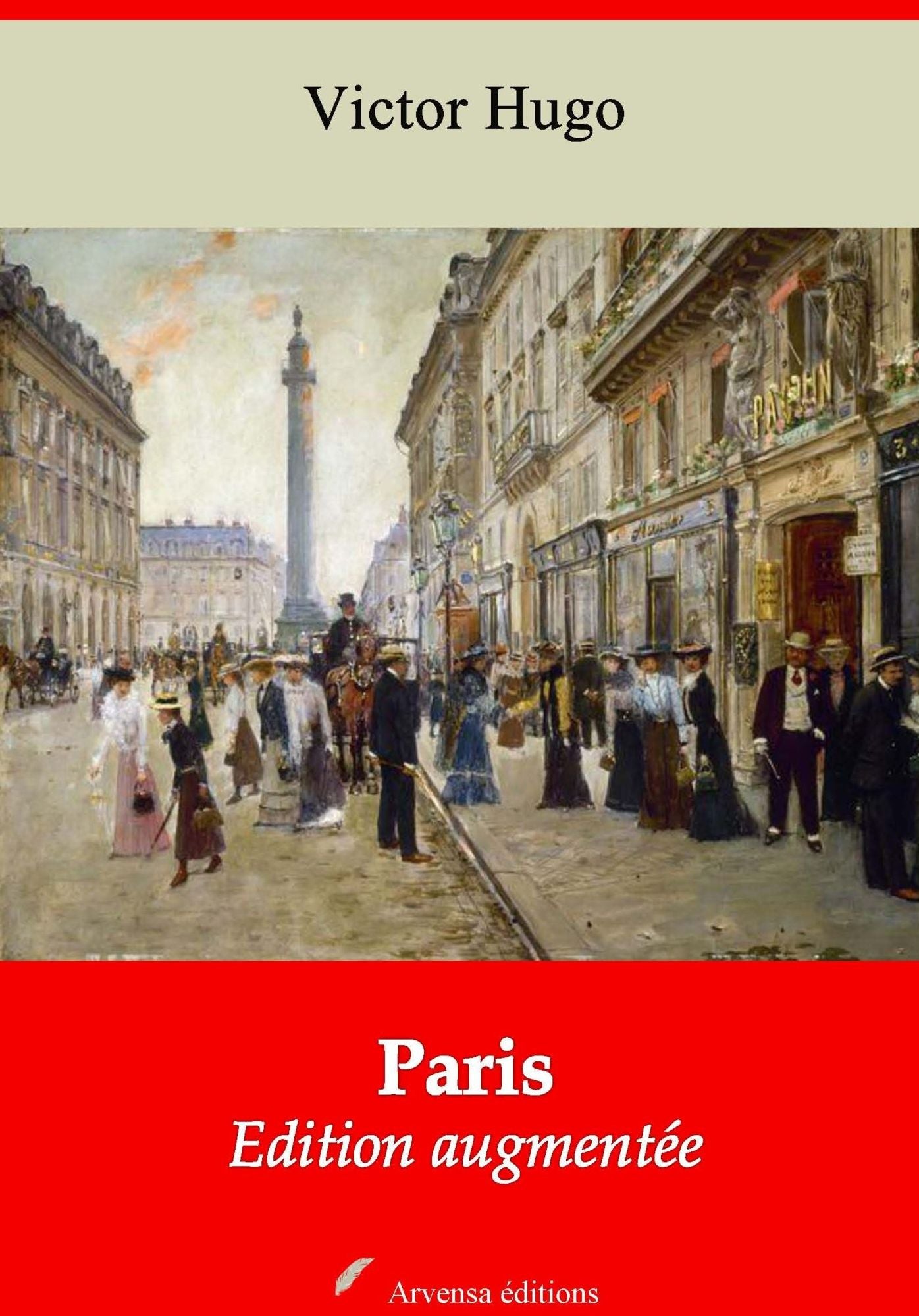 Paris: Nouvelle édition augmentée - Arvensa Editions