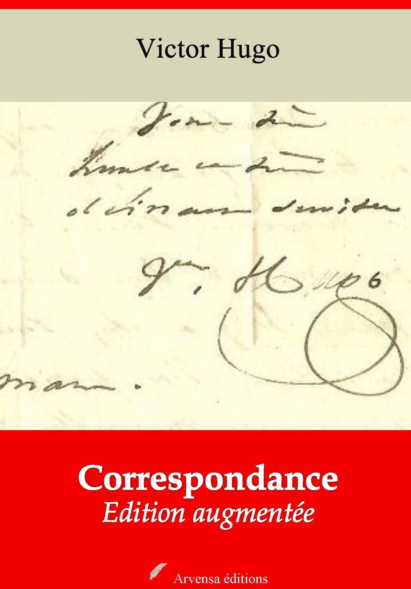 Correspondance: Nouvelle édition augmentée - Arvensa Editions