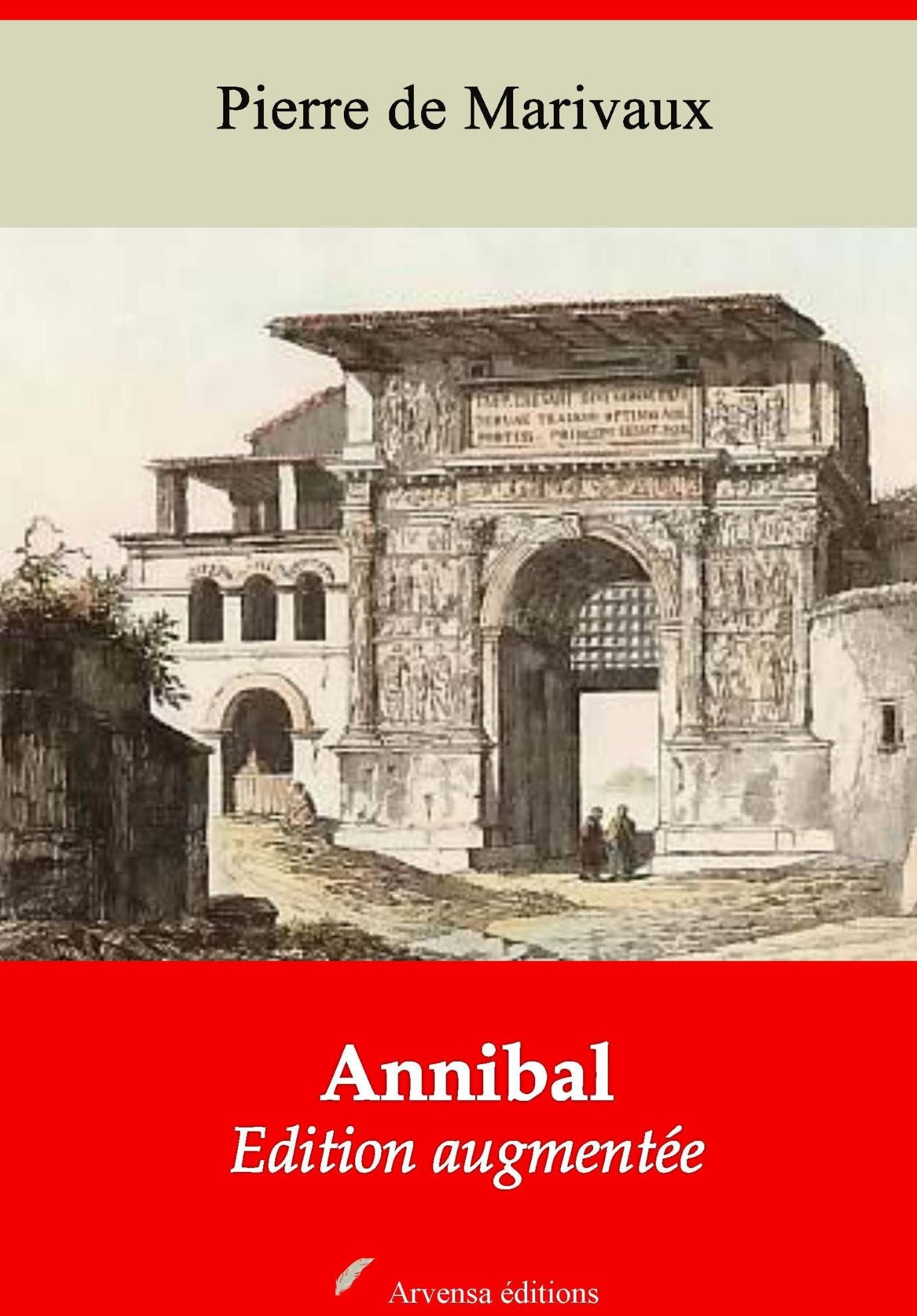 Annibal: Nouvelle édition augmentée - Arvensa Editions