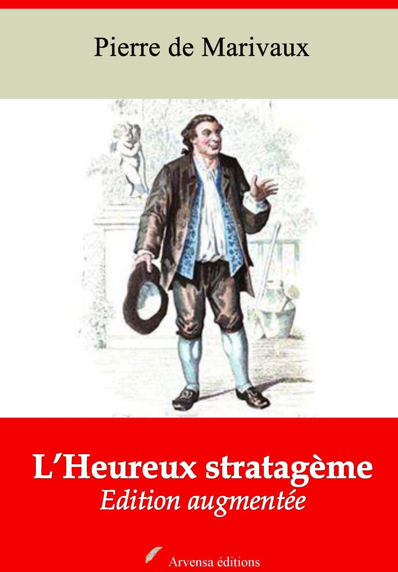 L'Heureux stratagème: Nouvelle édition augmentée - Arvensa Editions