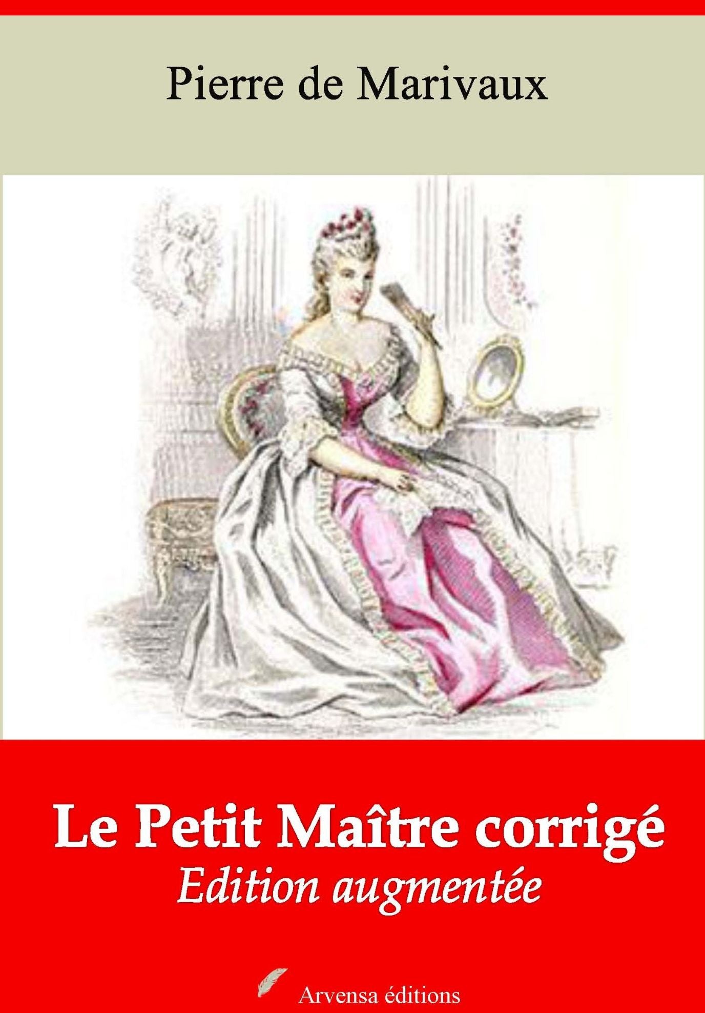 Le Petit Maître corrigé: Nouvelle édition augmentée - Arvensa Editions