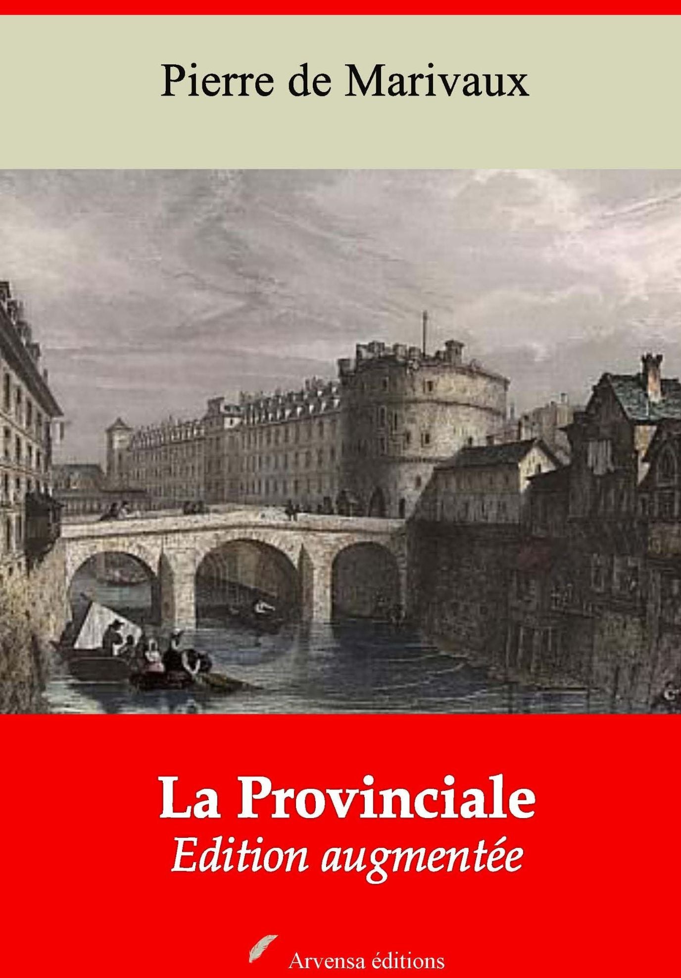 La Provinciale: Nouvelle édition augmentée - Arvensa Editions