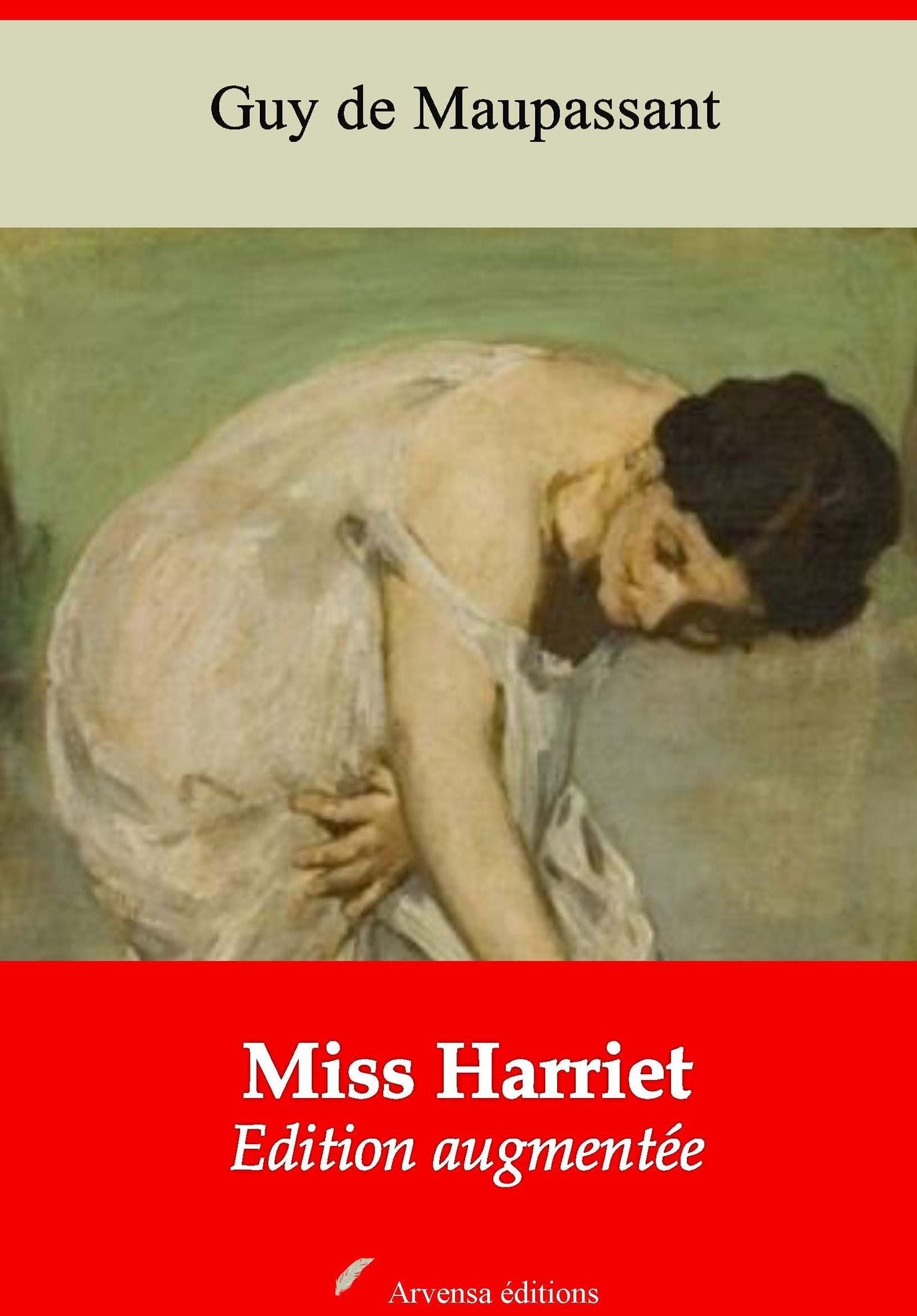 Miss Harriet: Nouvelle édition augmentée - Arvensa Editions
