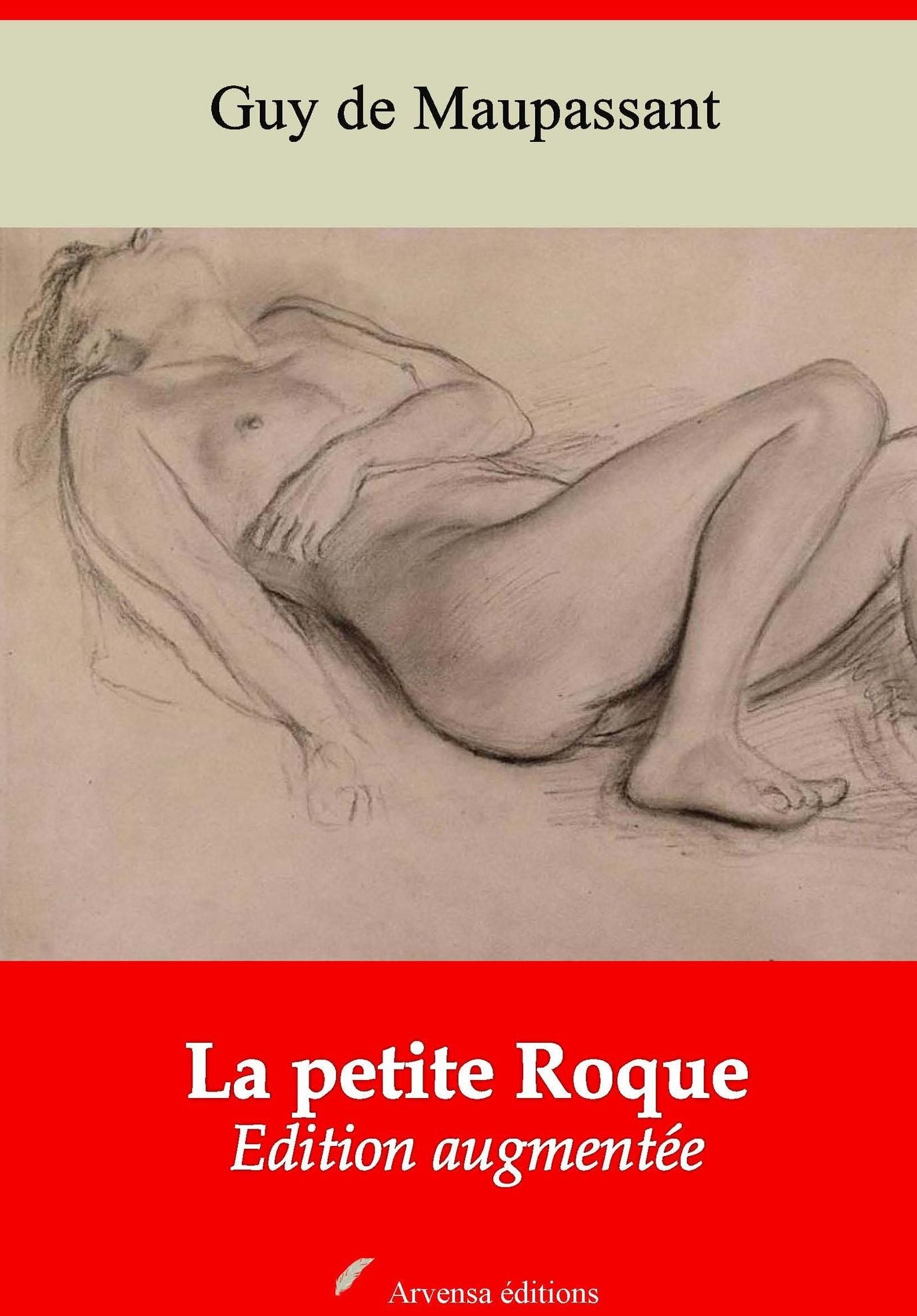La petite Roque: Nouvelle édition augmentée - Arvensa Editions