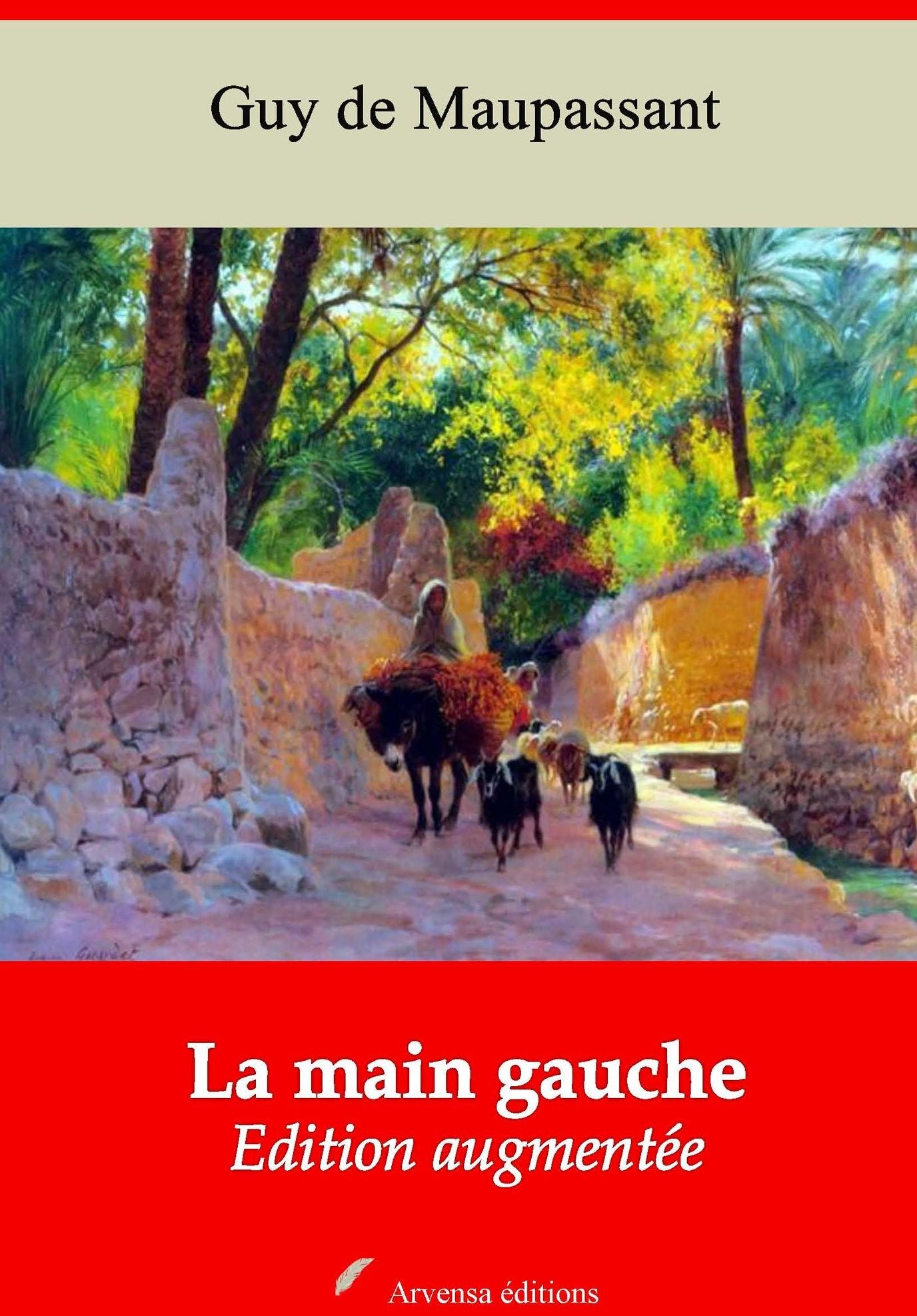 La main gauche: Nouvelle édition augmentée - Arvensa Editions