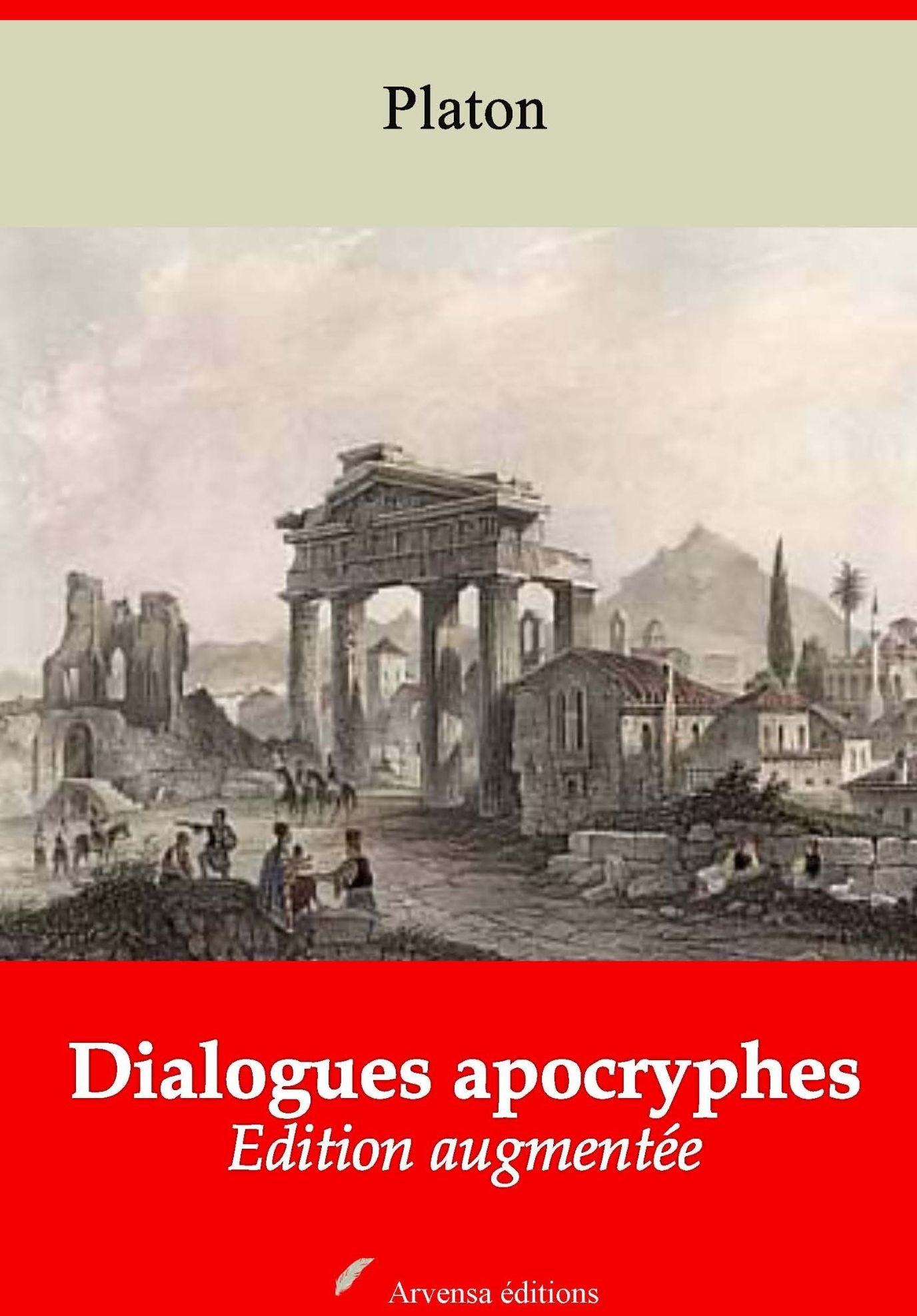 Dialogues apocryphes: Nouvelle édition augmentée - Arvensa Editions