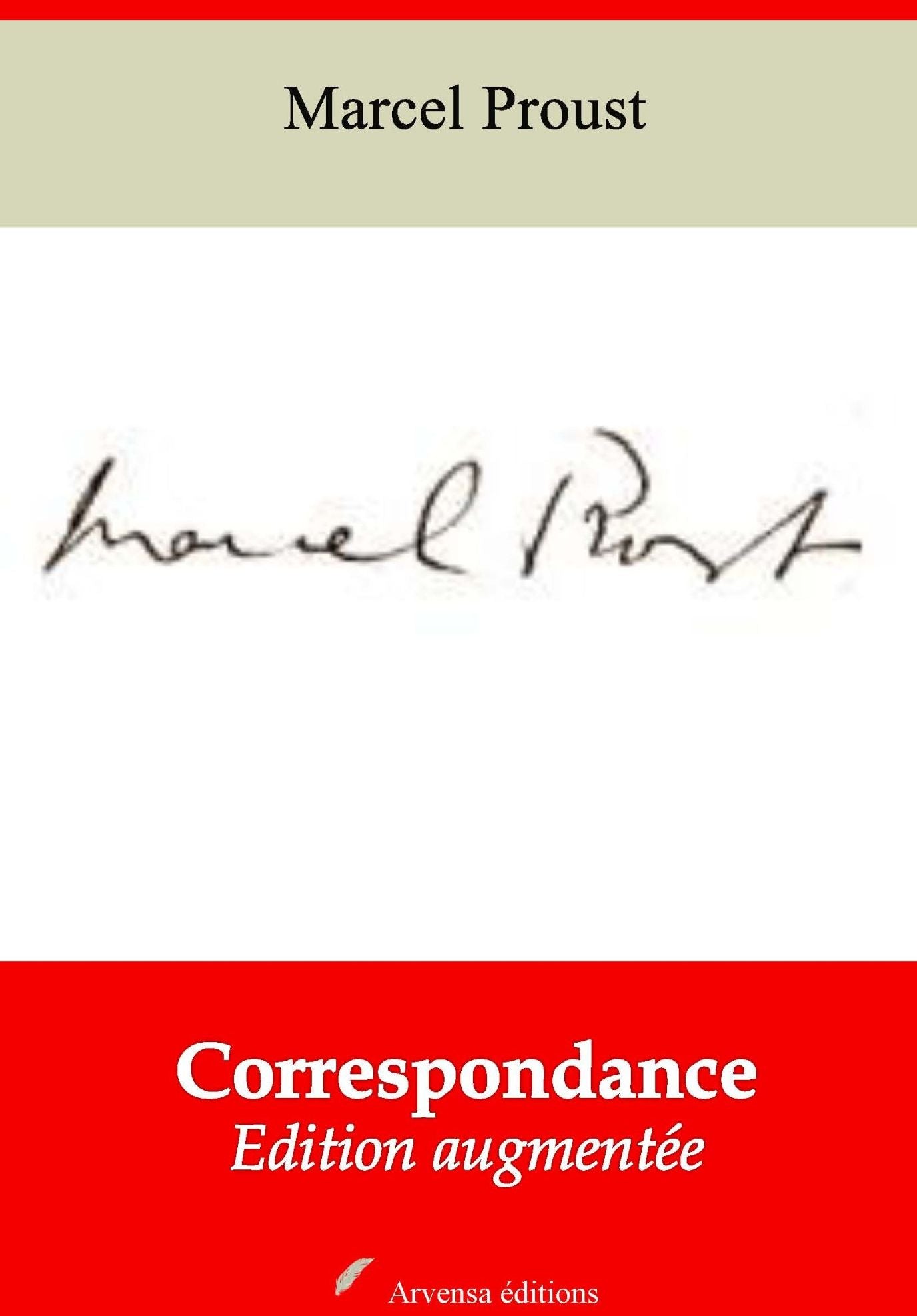 Correspondance: Nouvelle édition augmentée - Arvensa Editions