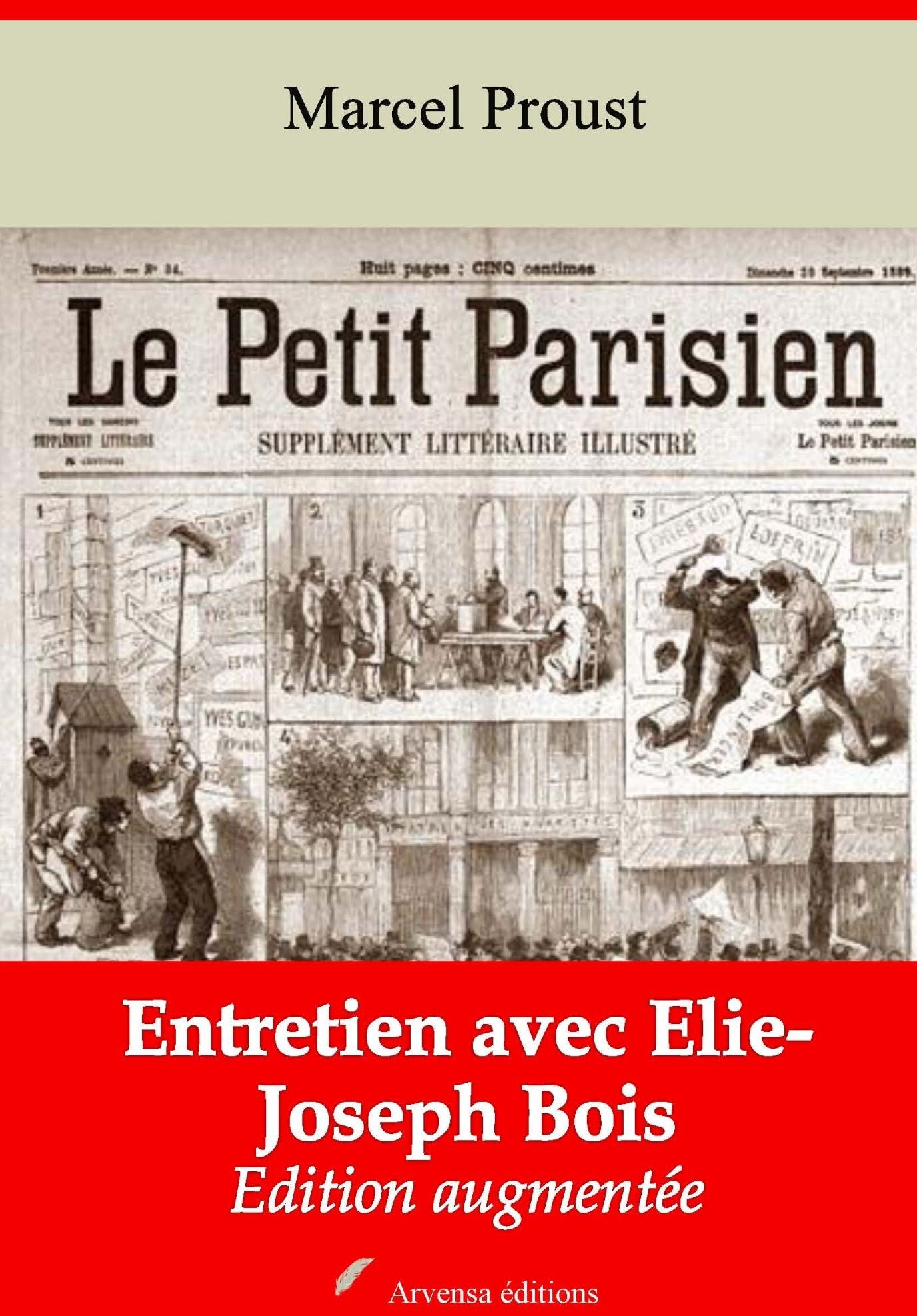Entretien avec Elie-Joseph Bois: Nouvelle édition augmentée - Arvensa Editions