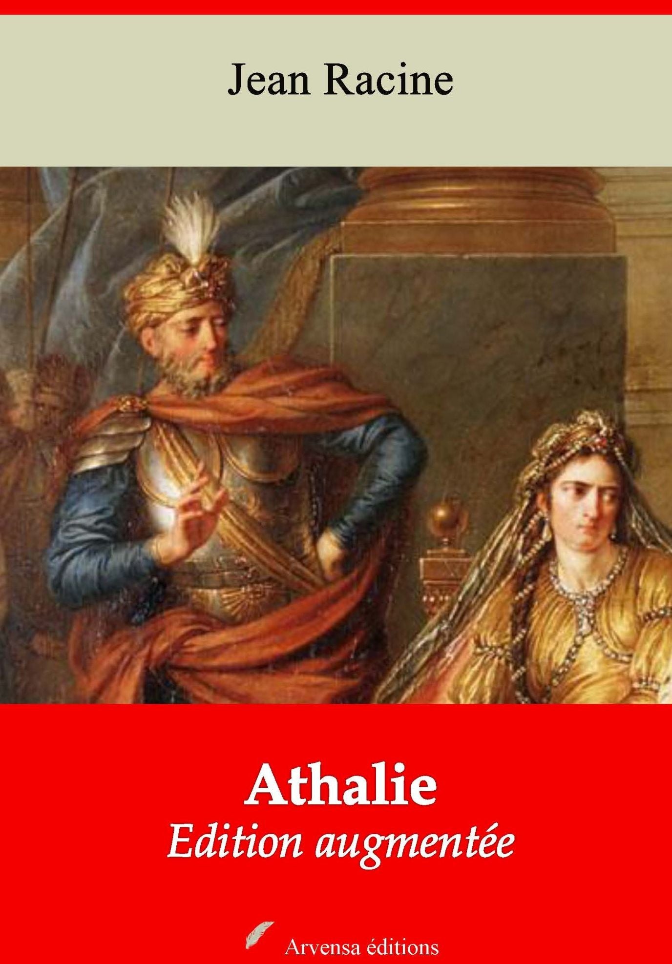 Athalie: Nouvelle édition augmentée - Arvensa Editions