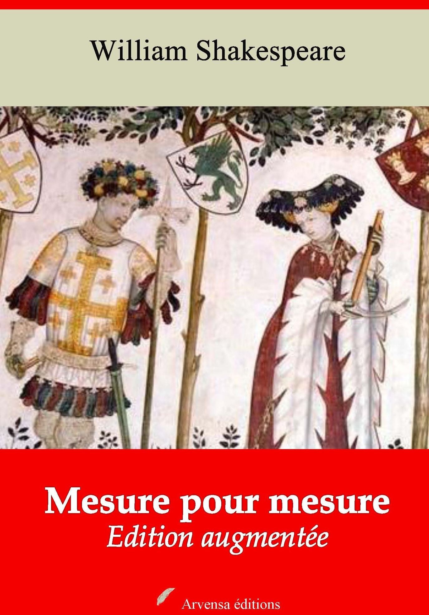 Mesure pour mesure: Nouvelle édition augmentée - Arvensa Editions