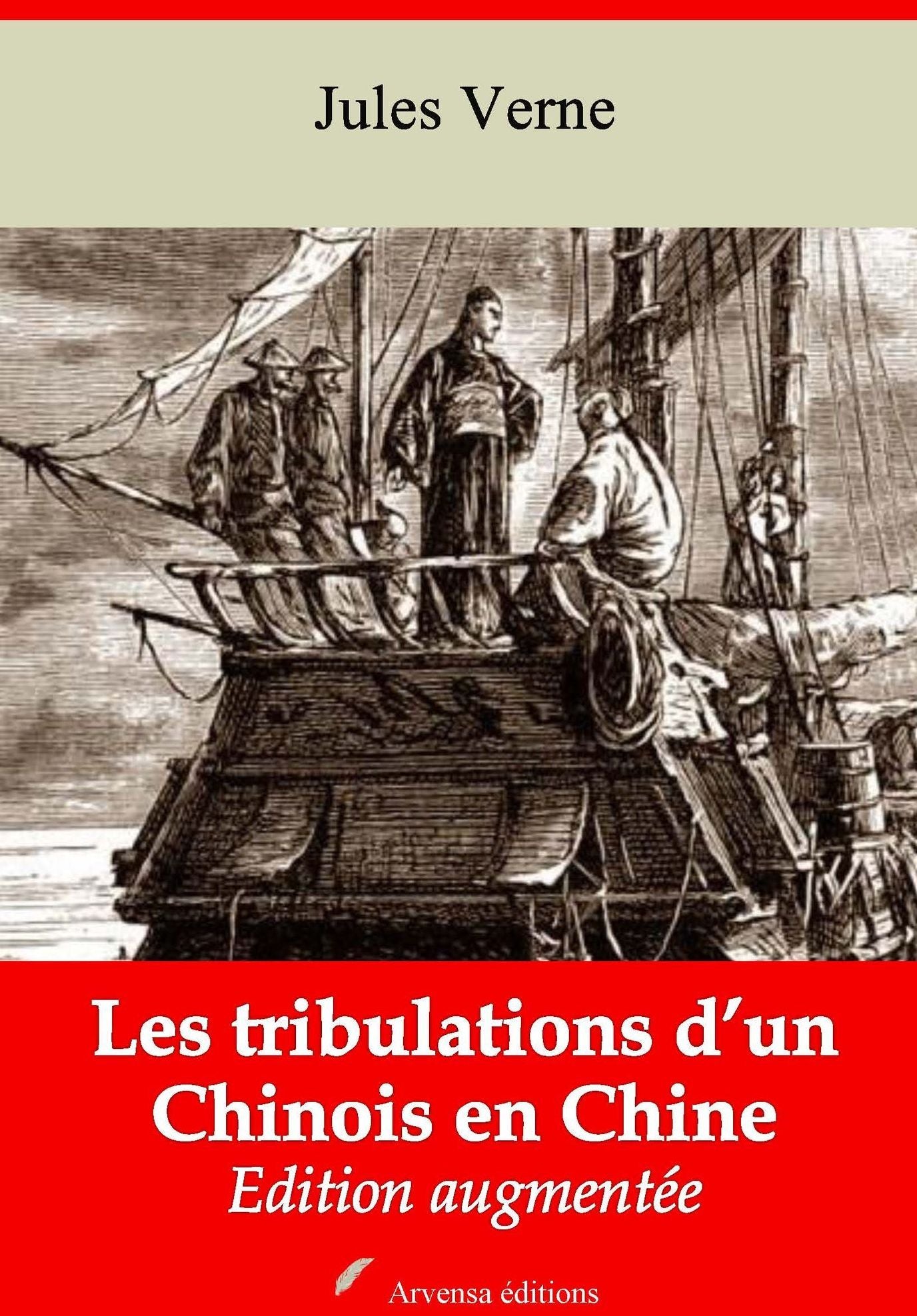 Les tribulations d'un Chinois en Chine: Nouvelle édition augmentée - Arvensa Editions
