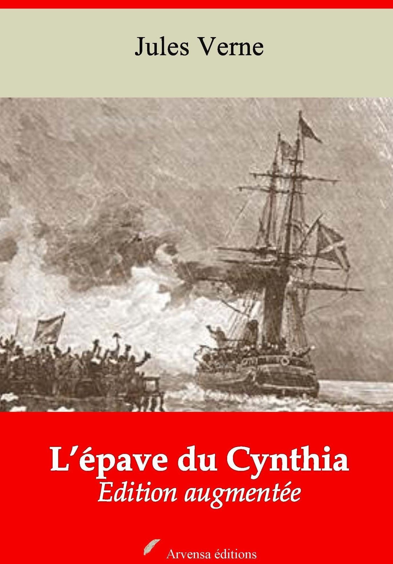 L'épave du Cynthia: Nouvelle édition augmentée - Arvensa Editions