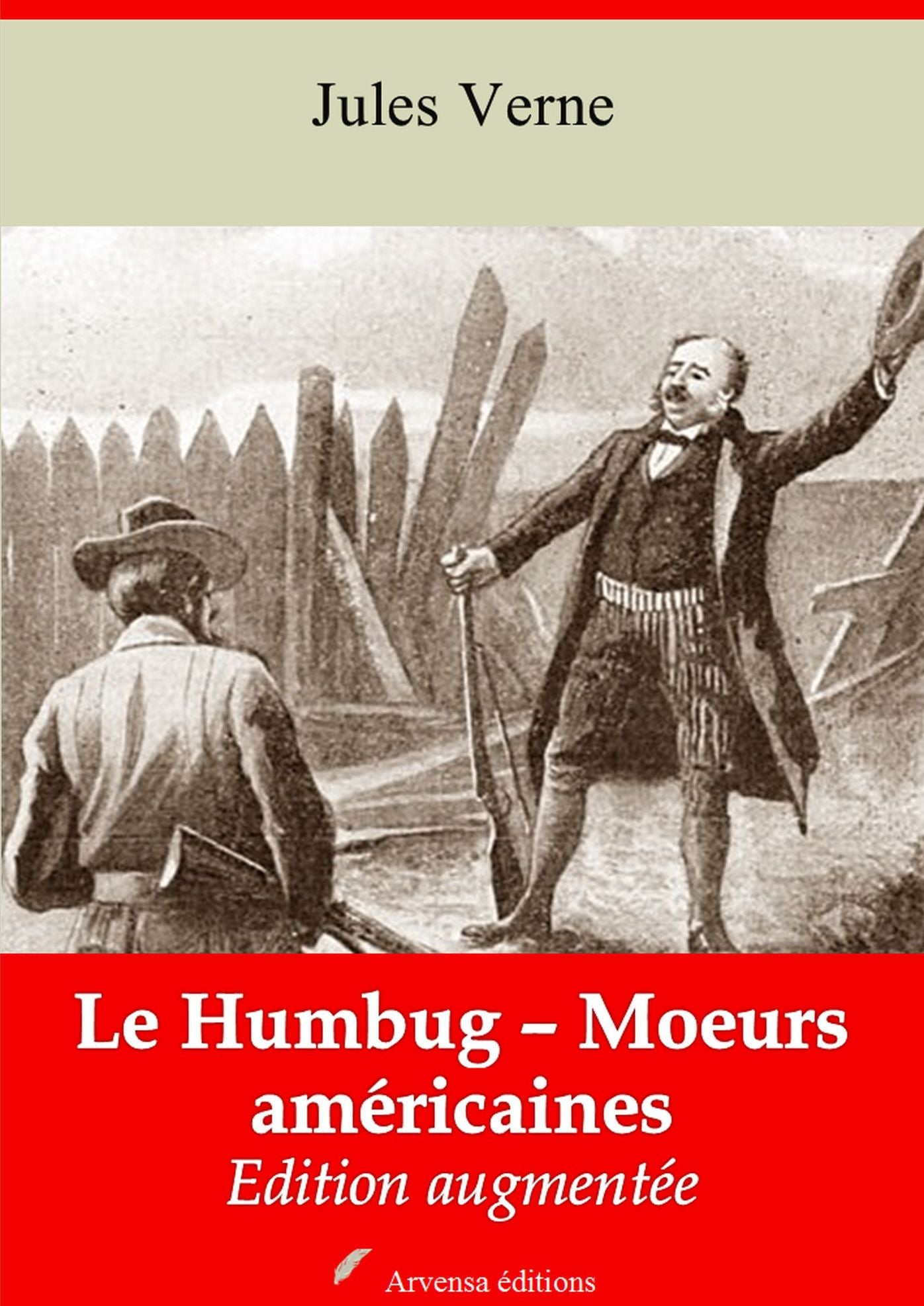 Le Humburg - Moeurs américaines: Nouvelle édition augmentée - Arvensa Editions