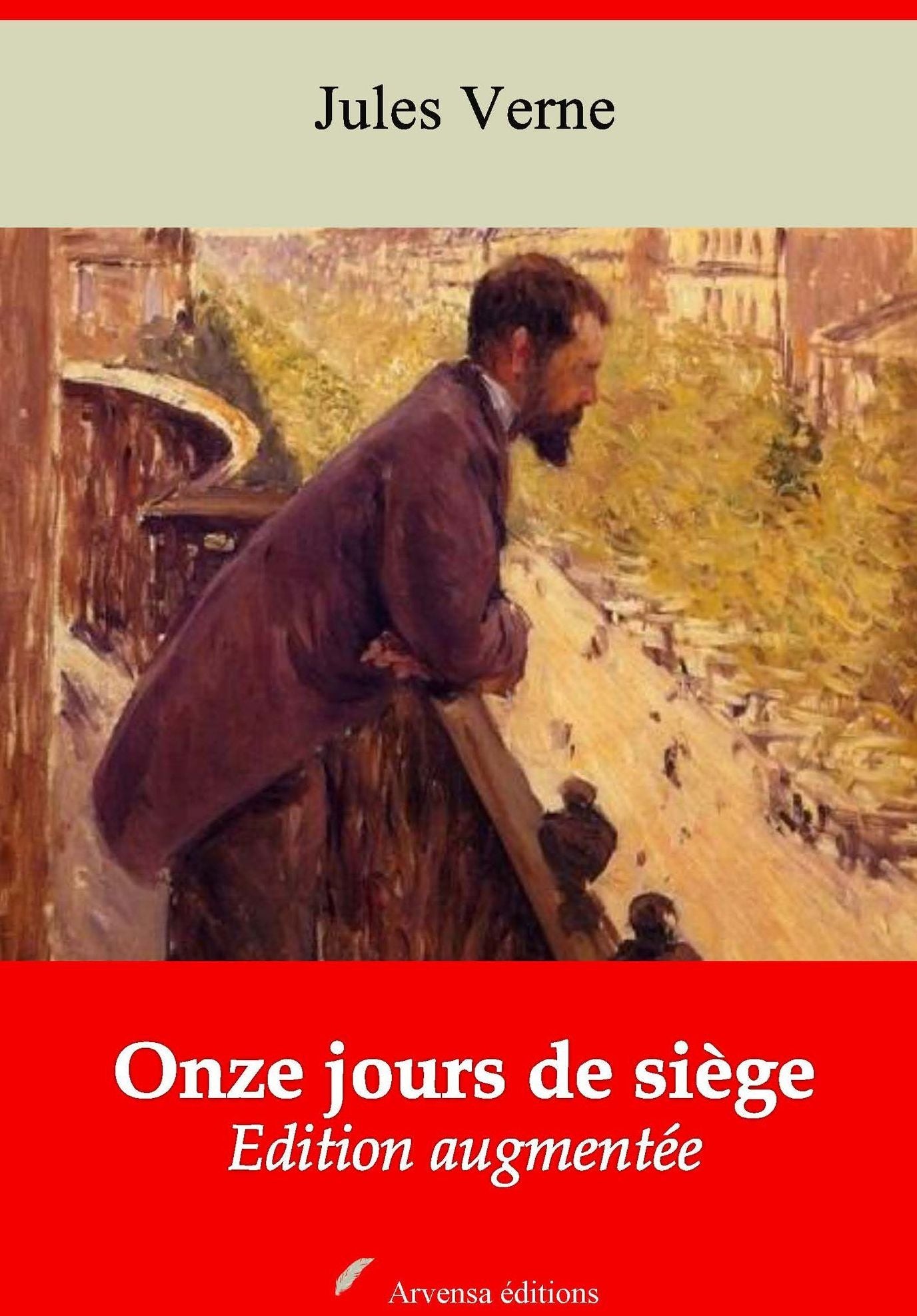 Onze jours de siège: Nouvelle édition augmentée - Arvensa Editions