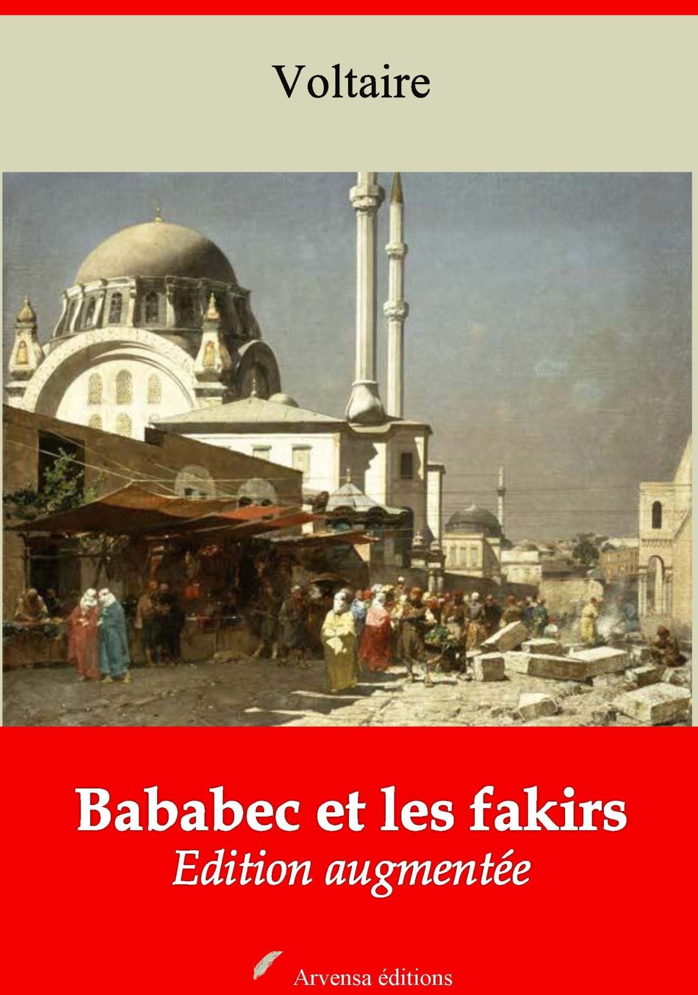 Bababec et les fakirs: Nouvelle édition augmentée - Arvensa Editions