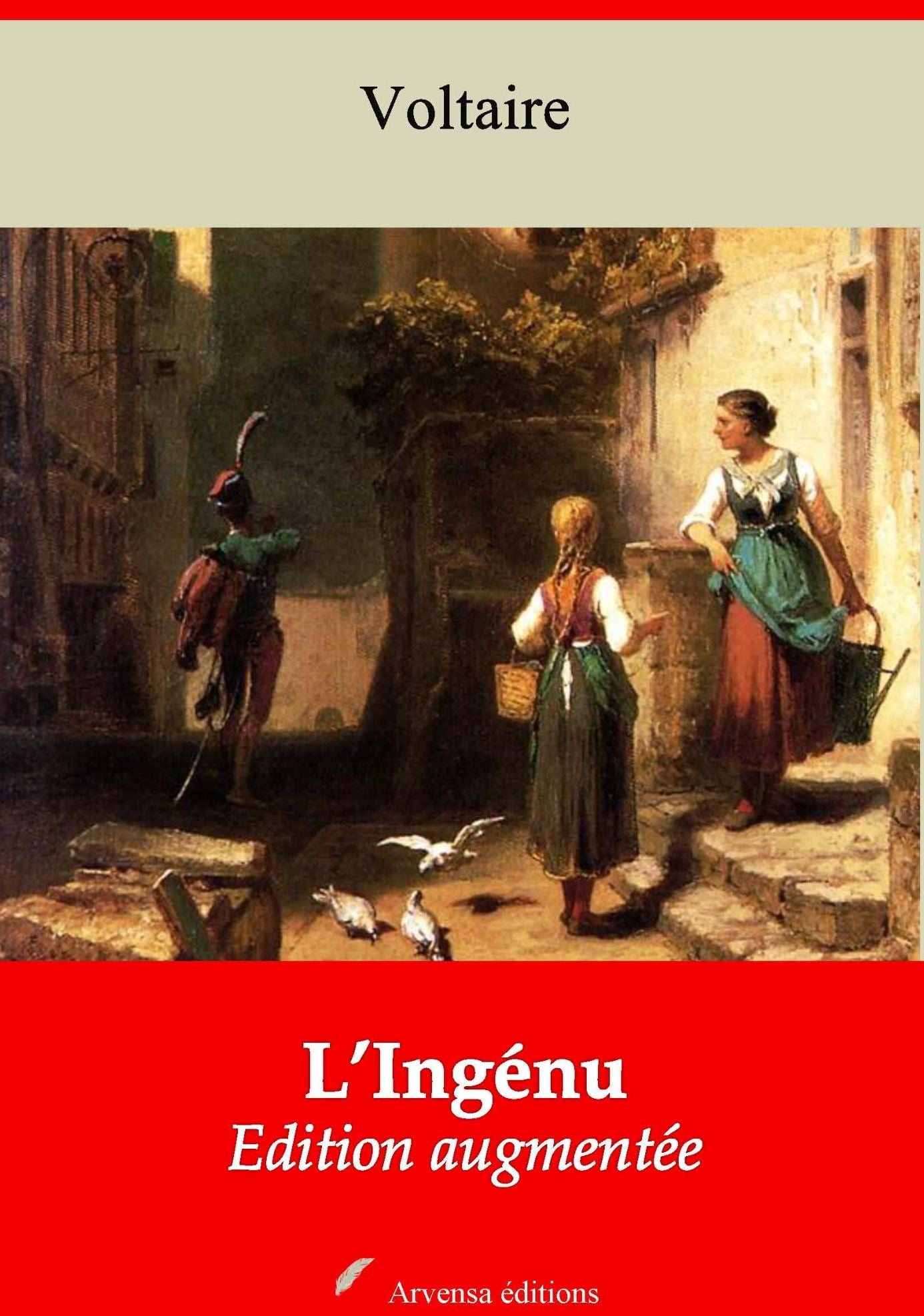 L'Ingénu: Nouvelle édition augmentée - Arvensa Editions