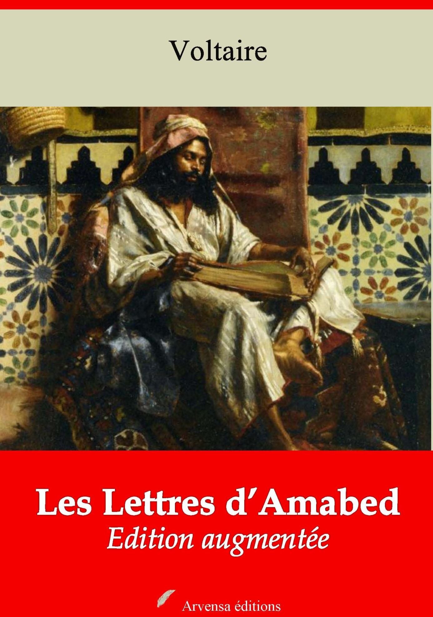 Les Lettres d'Amabed: Nouvelle édition augmentée - Arvensa Editions