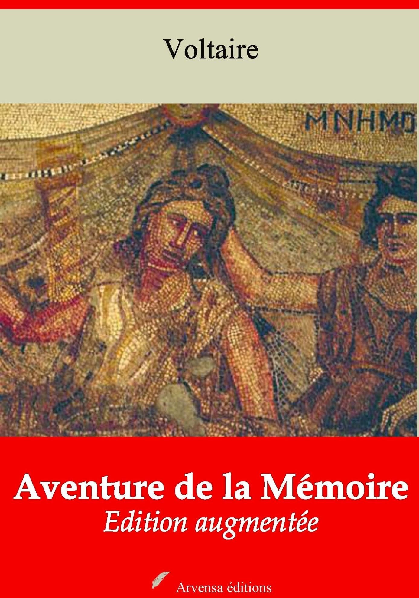Aventure de la Mémoire: Nouvelle édition augmentée - Arvensa Editions