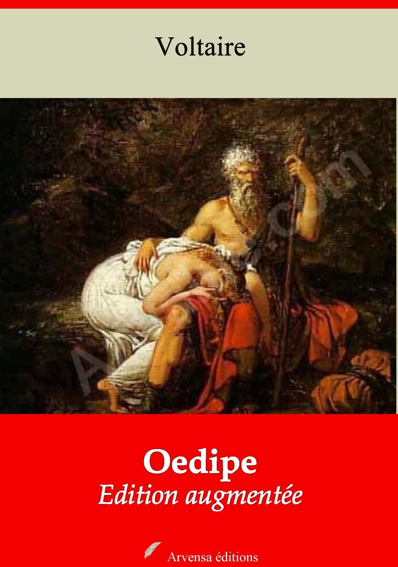 Oedipe: Nouvelle édition augmentée - Arvensa Editions
