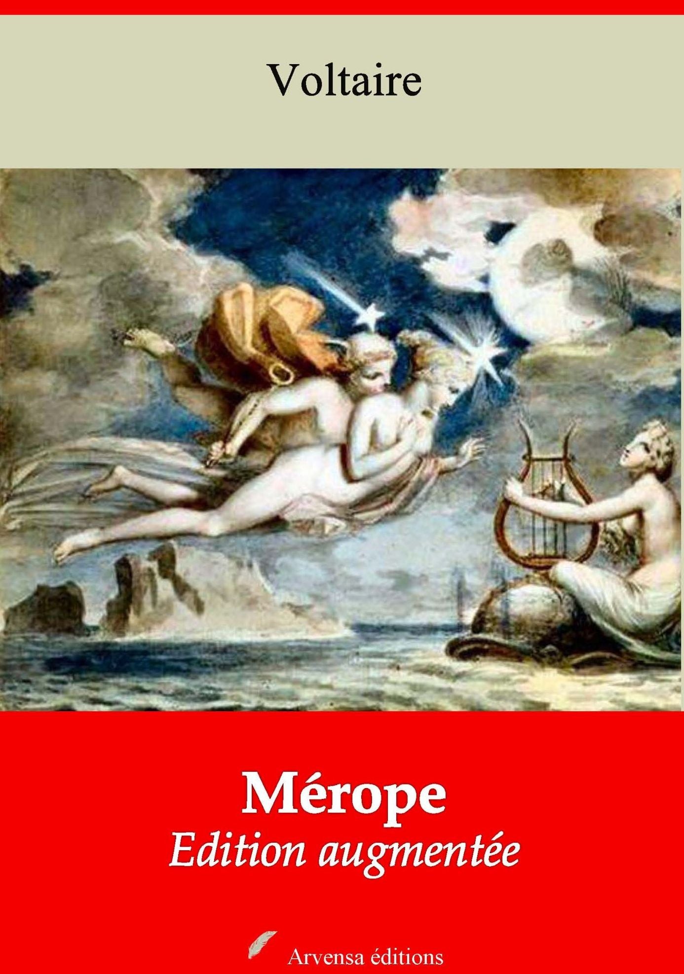 Mérope: Nouvelle édition augmentée - Arvensa Editions