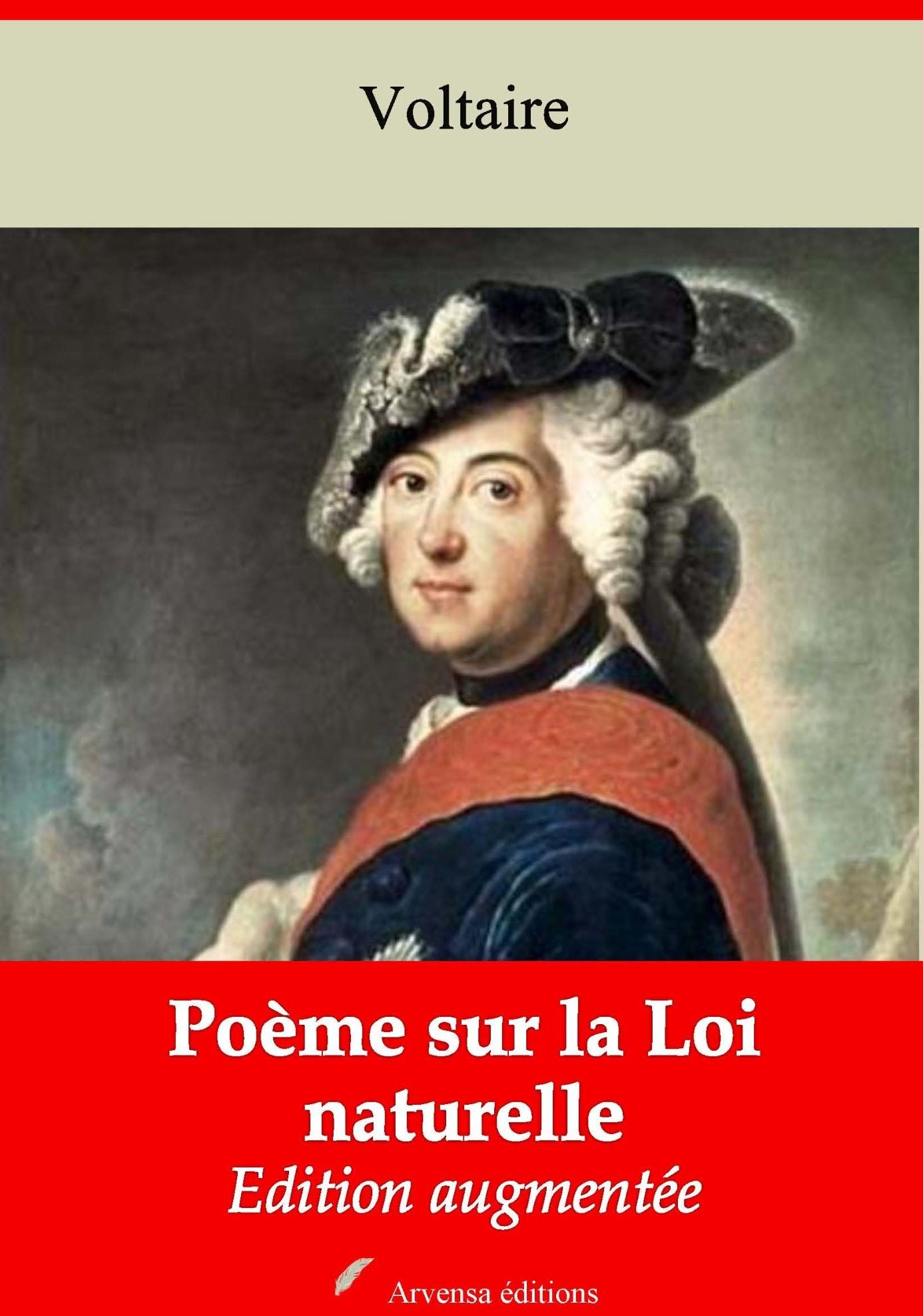 Poème sur la Loi naturelle: Nouvelle édition augmentée - Arvensa Editions
