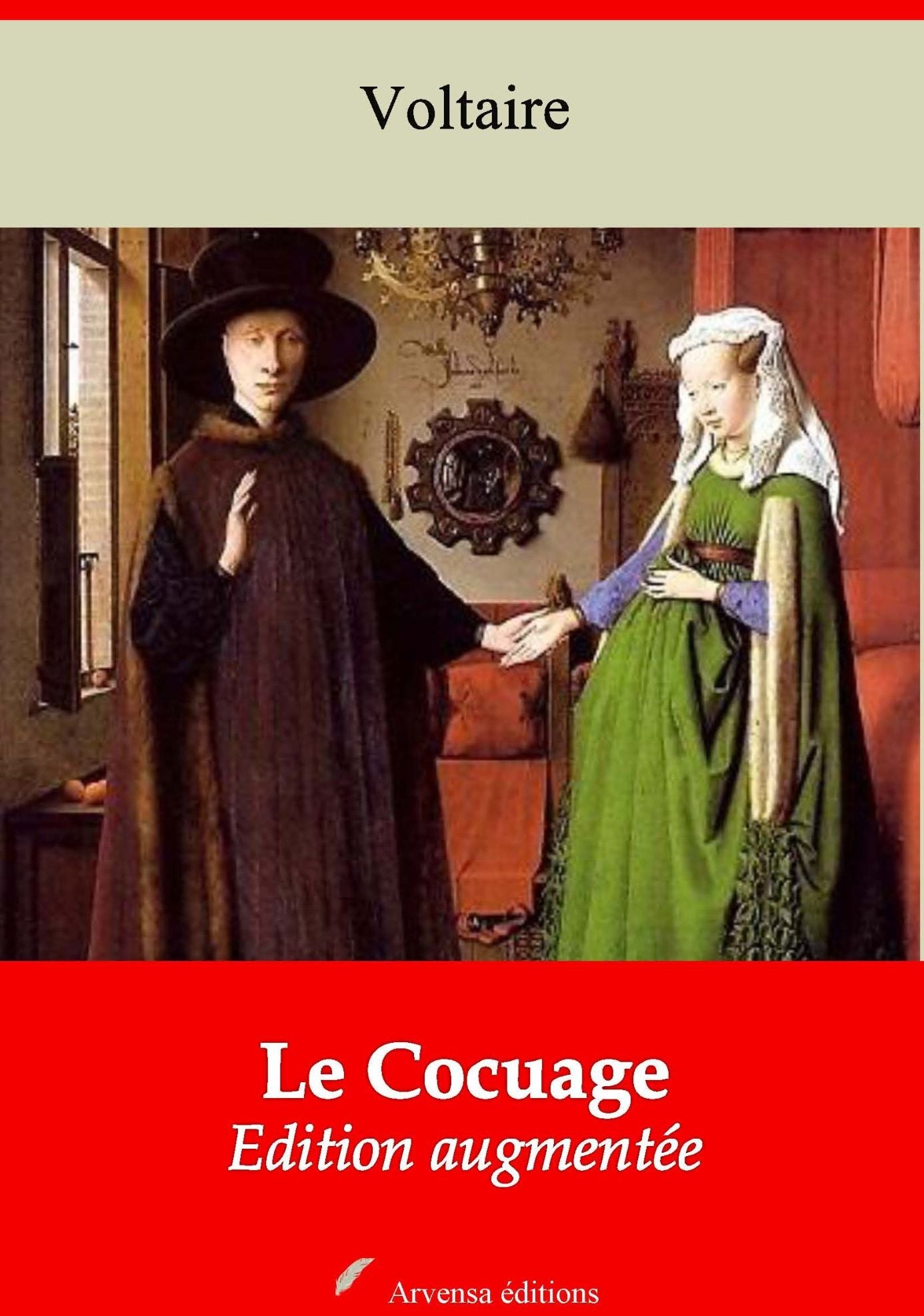 Le Cocuage: Nouvelle édition augmentée - Arvensa Editions