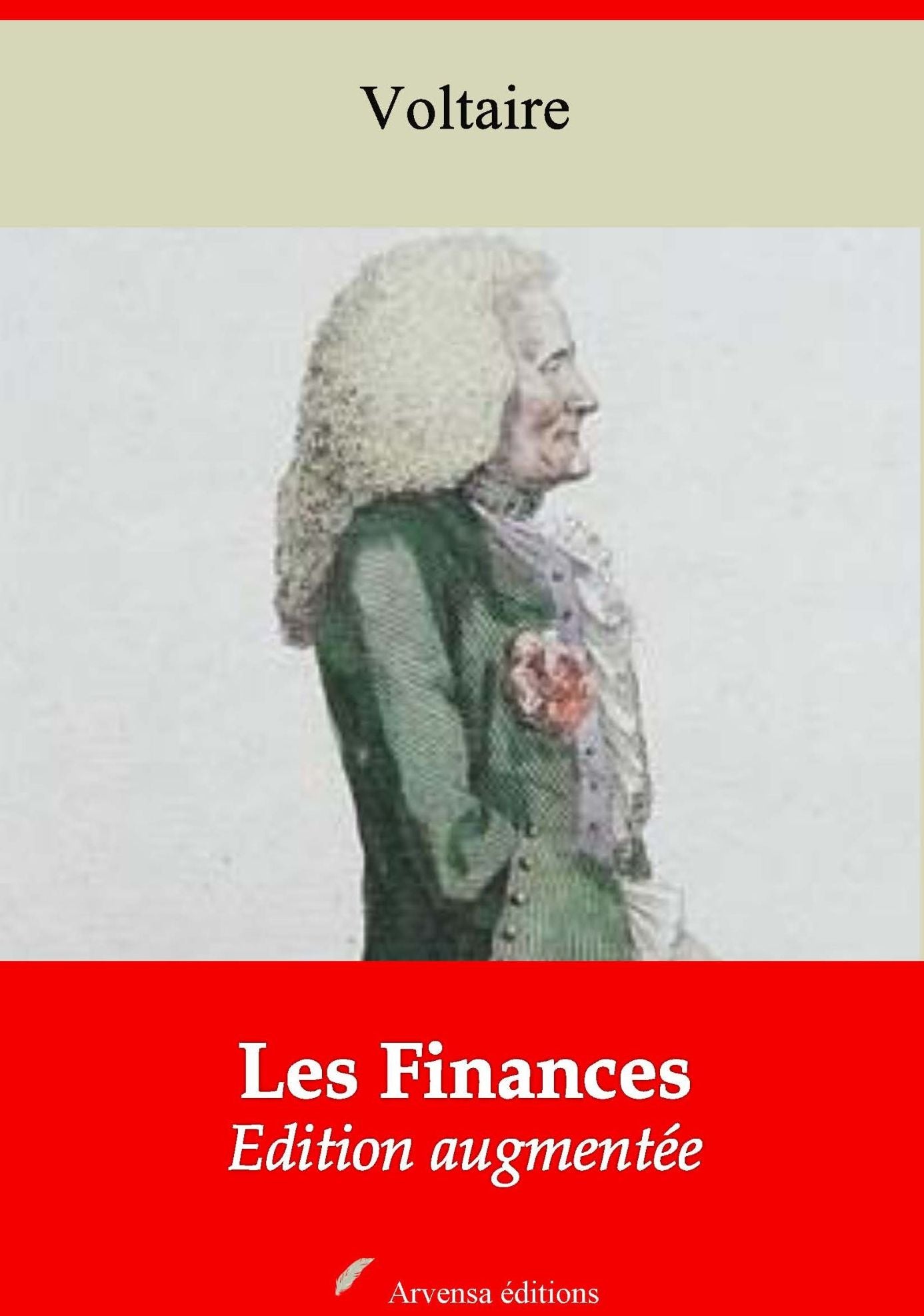 Les Finances: Nouvelle édition augmentée - Arvensa Editions