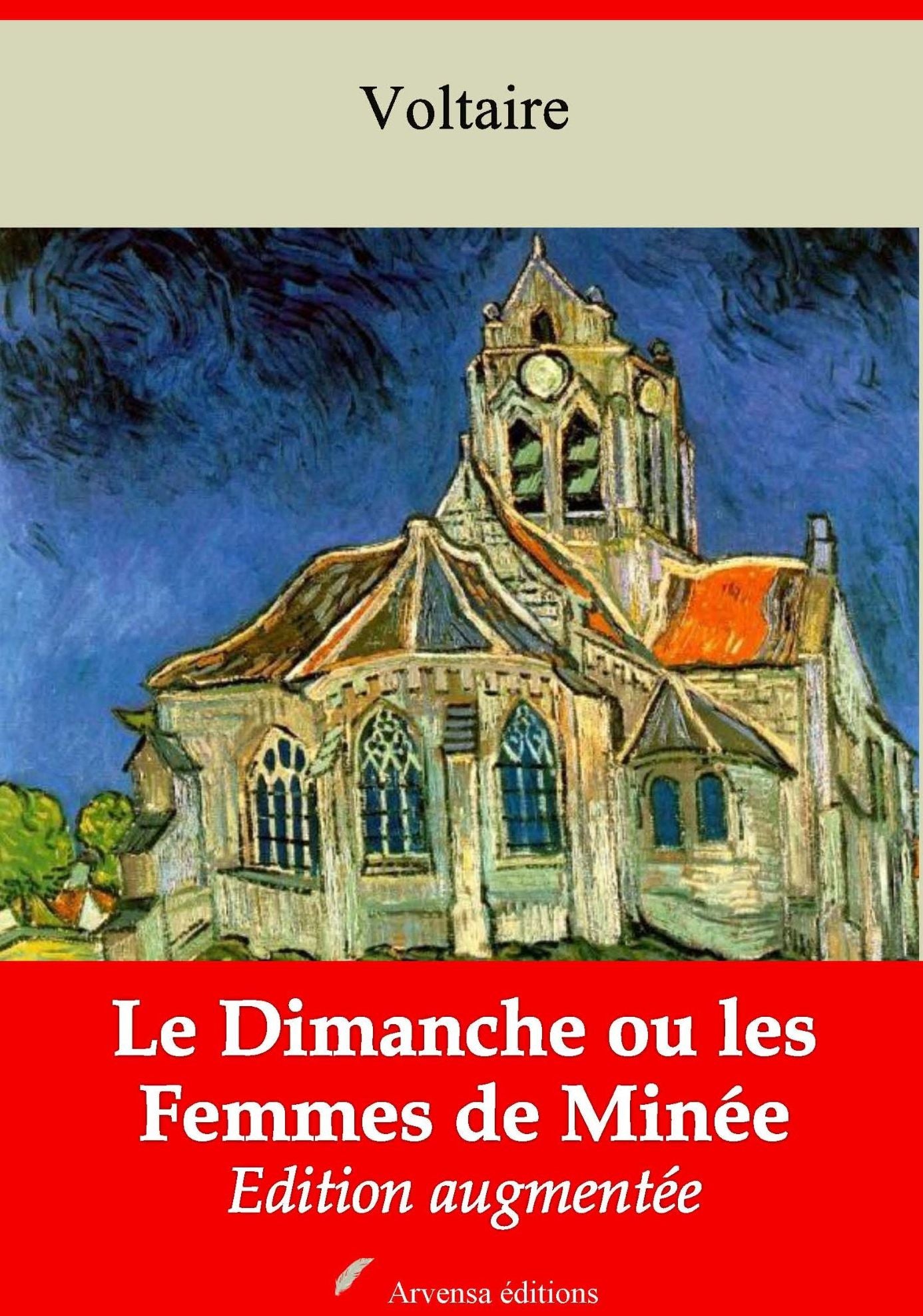 Le Dimanche ou les Femmes de Minée: Nouvelle édition augmentée - Arvensa Editions
