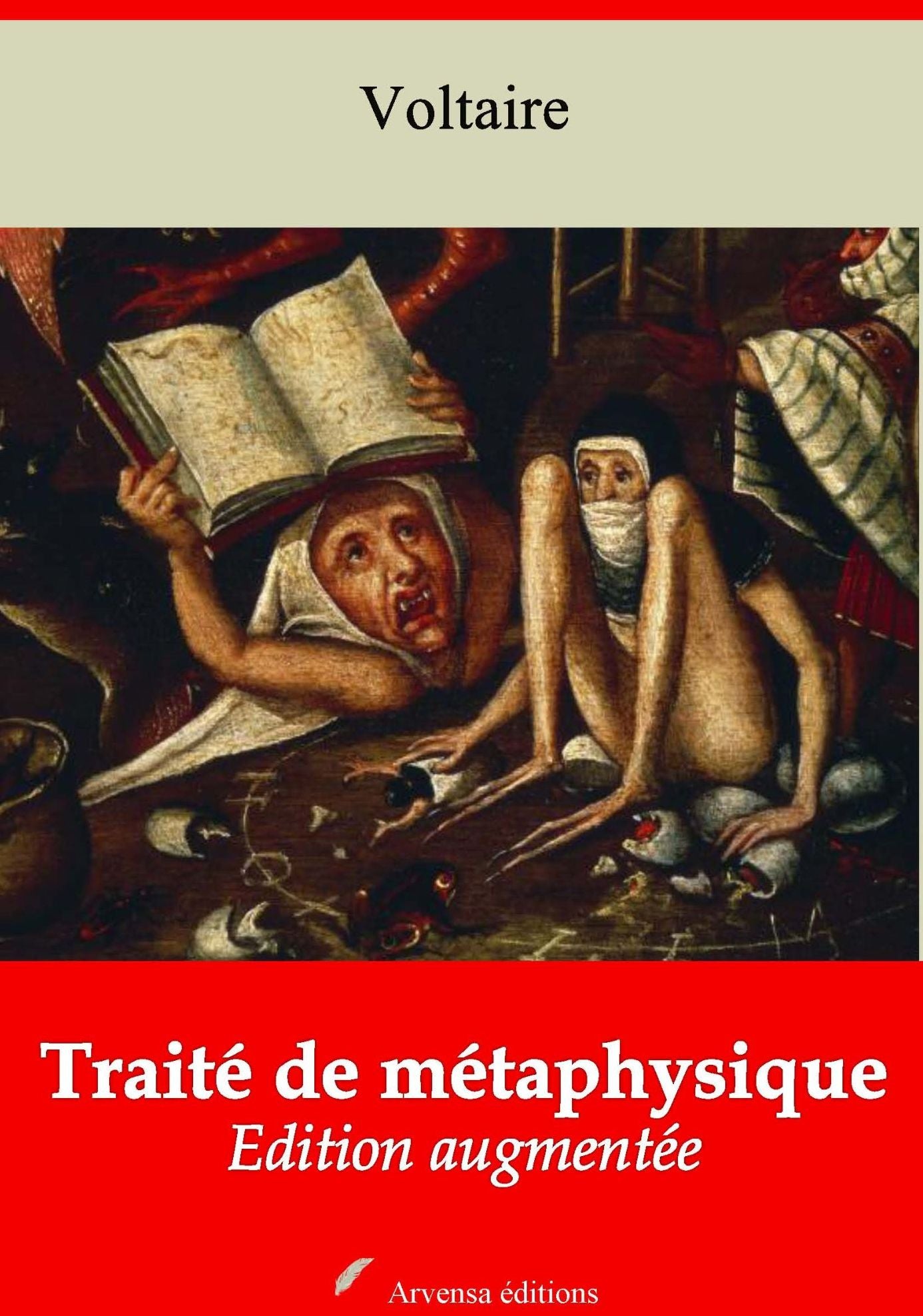Traité de métaphysique: Nouvelle édition augmentée - Arvensa Editions