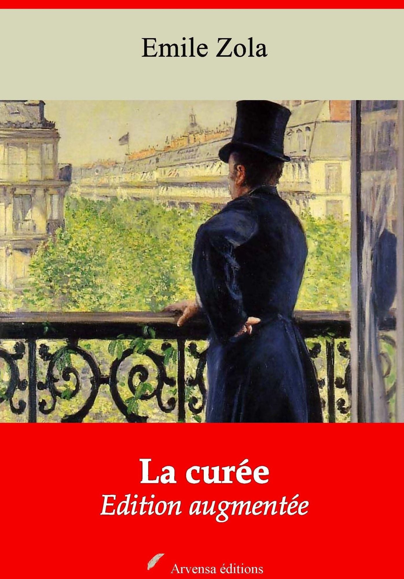 La curée: Nouvelle édition augmentée - Arvensa Editions