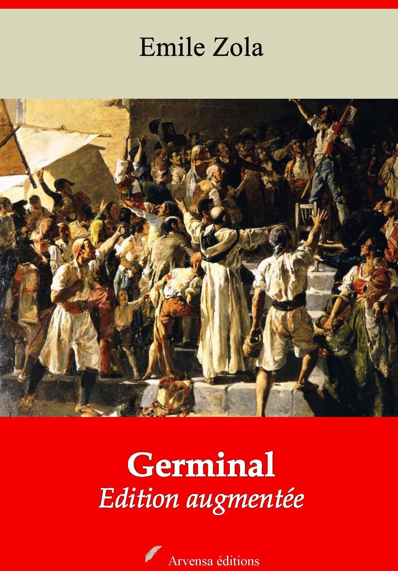 Germinal: Nouvelle édition augmentée - Arvensa Editions