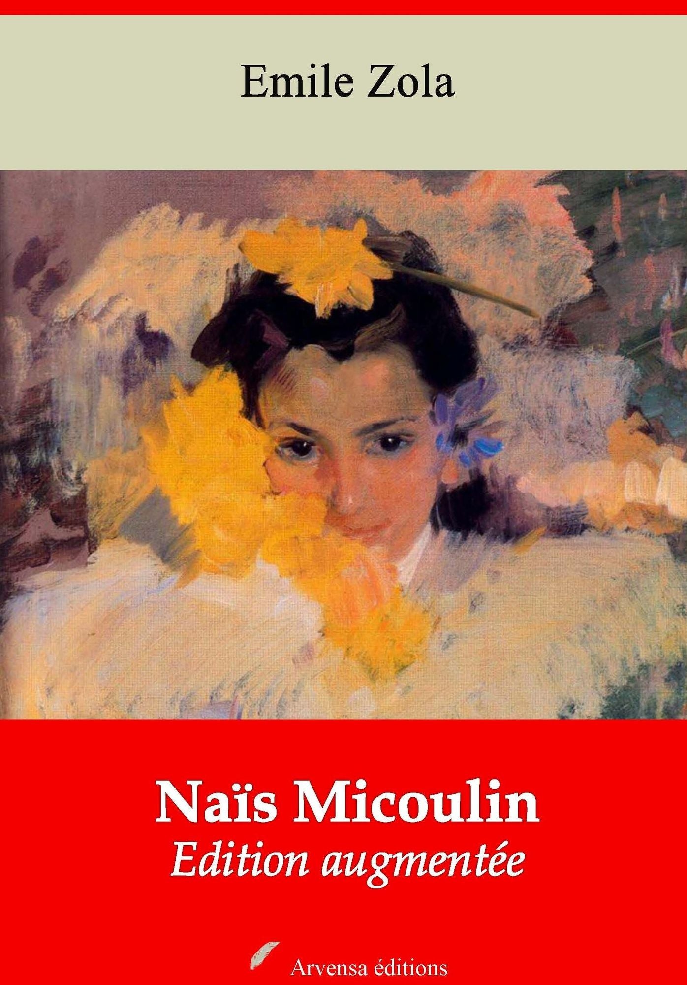 Naïs Micoulin: Nouvelle édition augmentée - Arvensa Editions