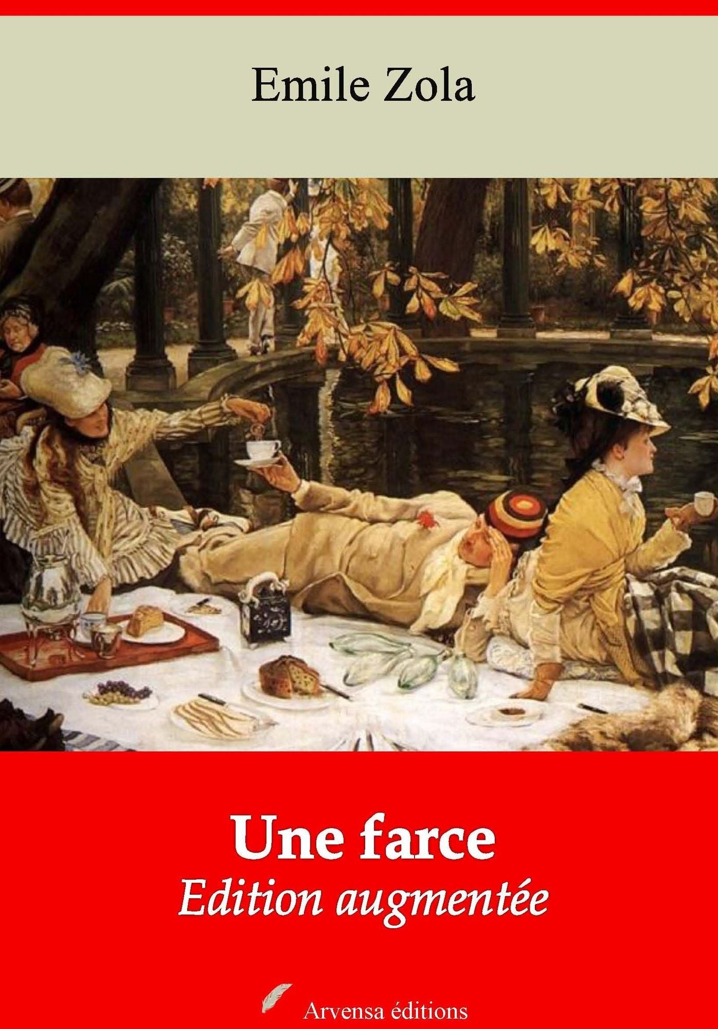 Une farce: Nouvelle édition augmentée - Arvensa Editions