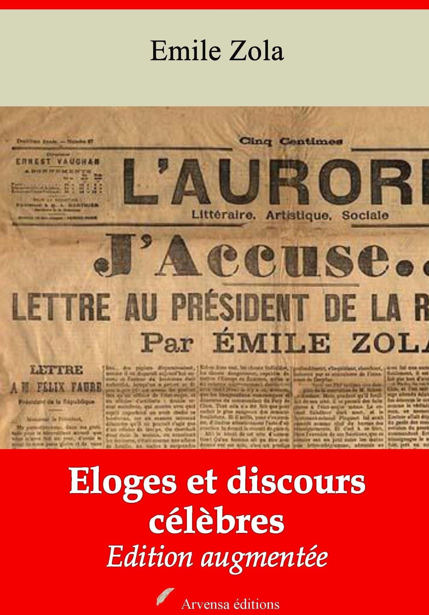 Eloges et discours célèbres: Nouvelle édition augmentée - Arvensa Editions